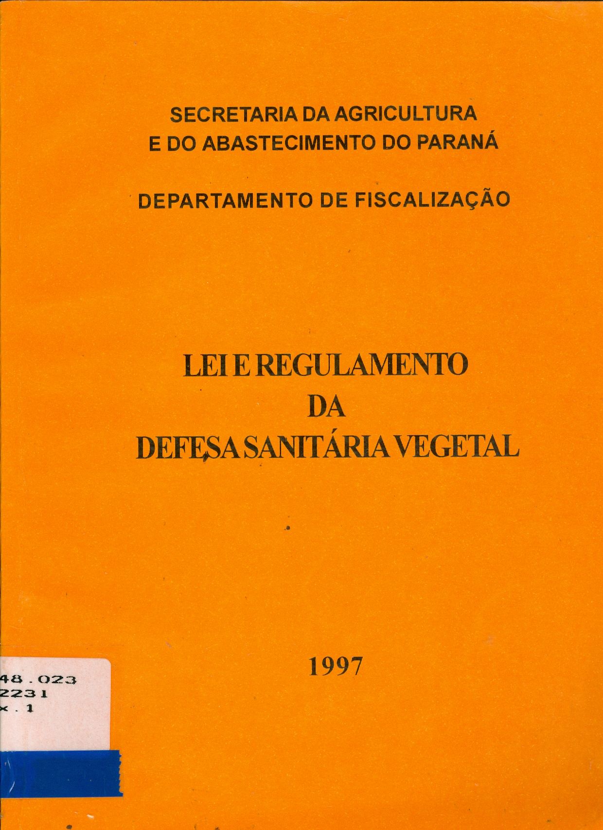 LEI E REGULAMENTO DA DEFESA SANITÁRIA VEGETAL