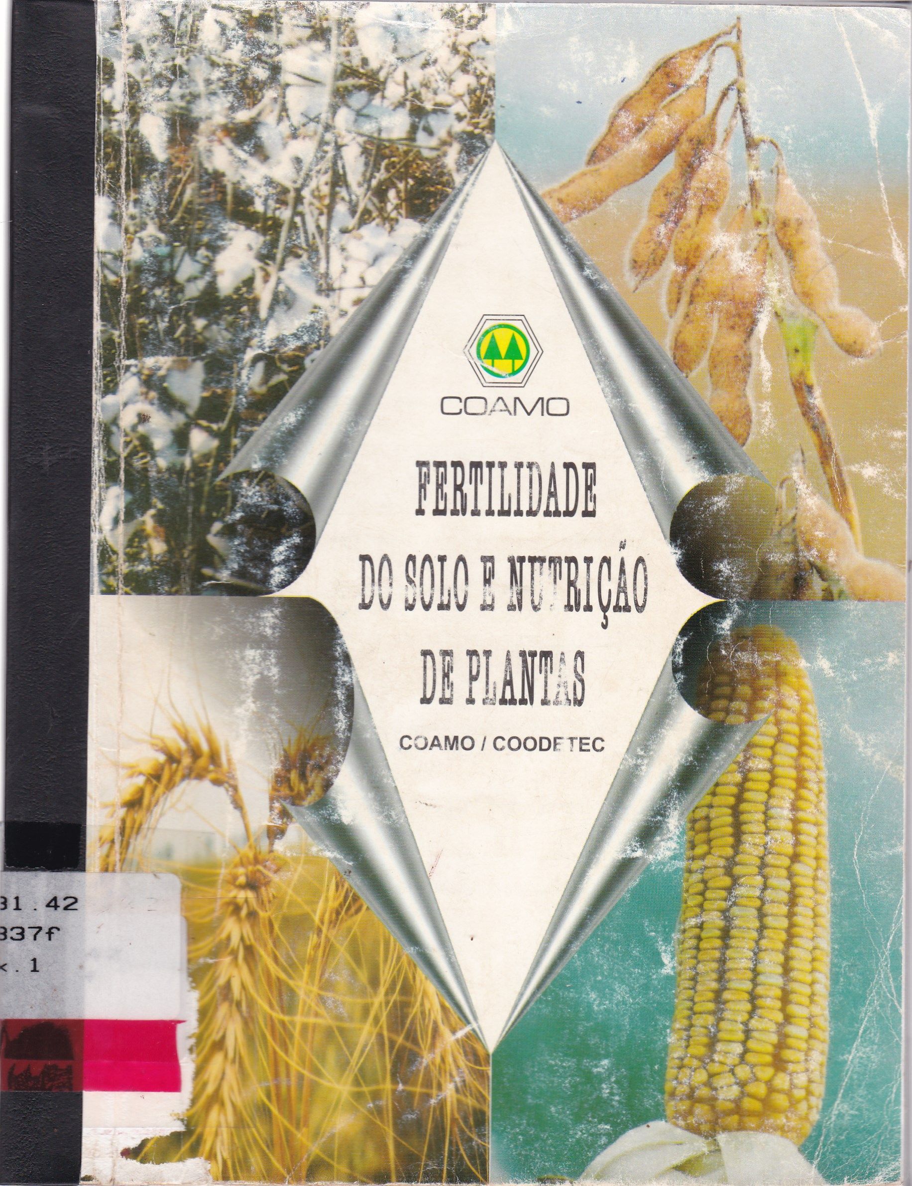 FERTILIDADE DO SOLO E NUTRIÇÃO DE PLANTAS
