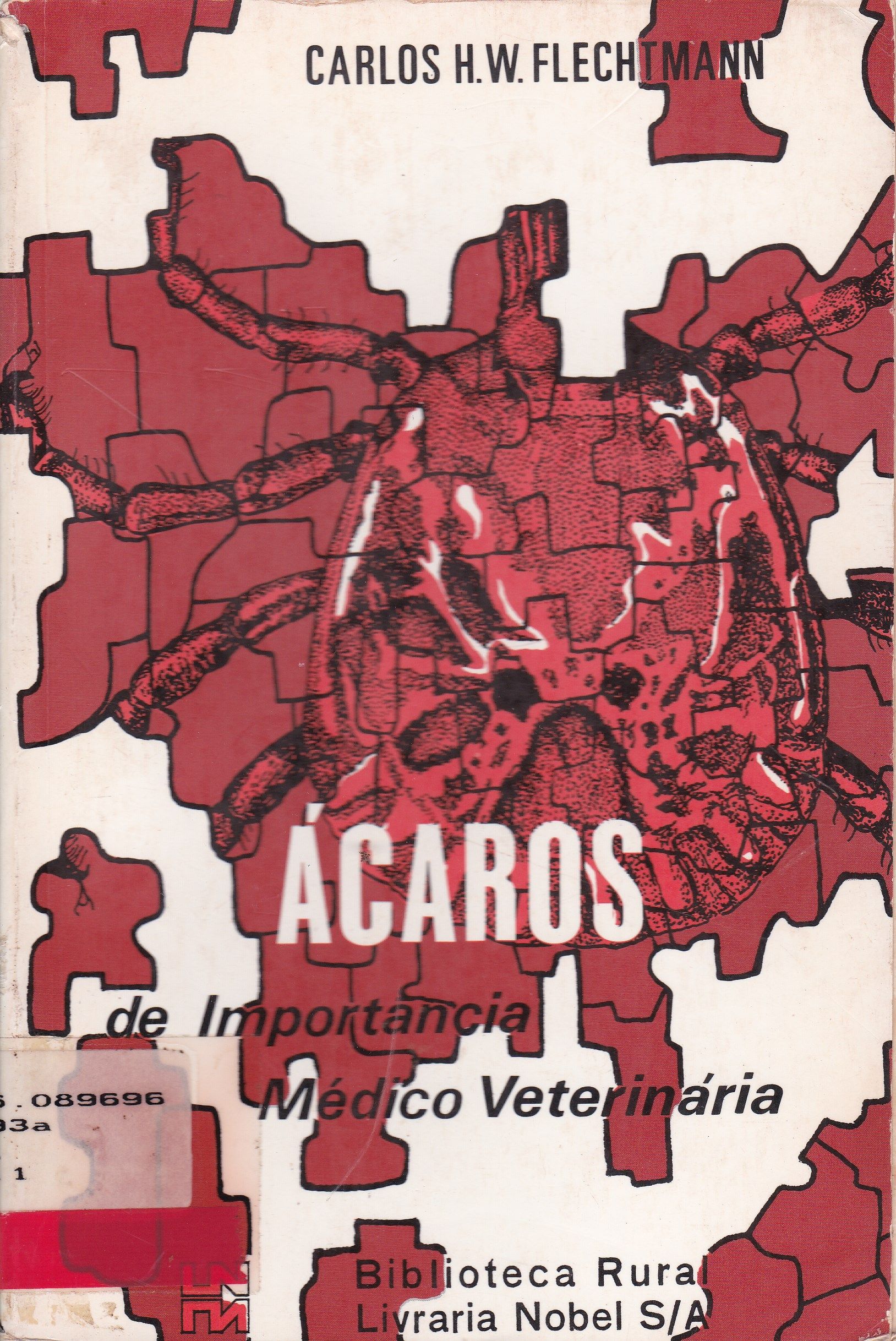 ÁCAROS DE IMPORTÂNCIA MÉDICO-VETERINÁRIA 