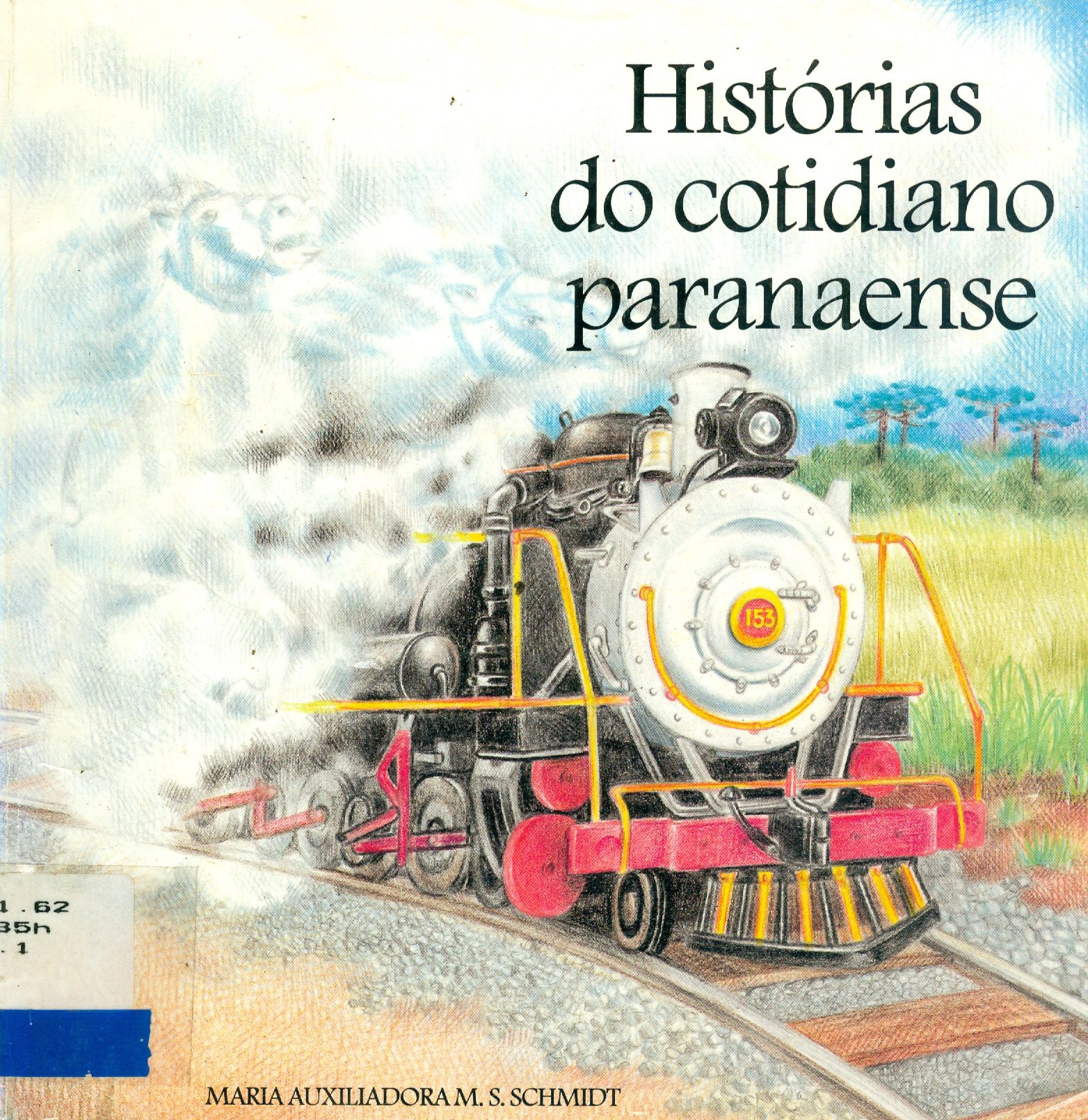HISTÓRIAS DO COTIDIANO PARANAENSE