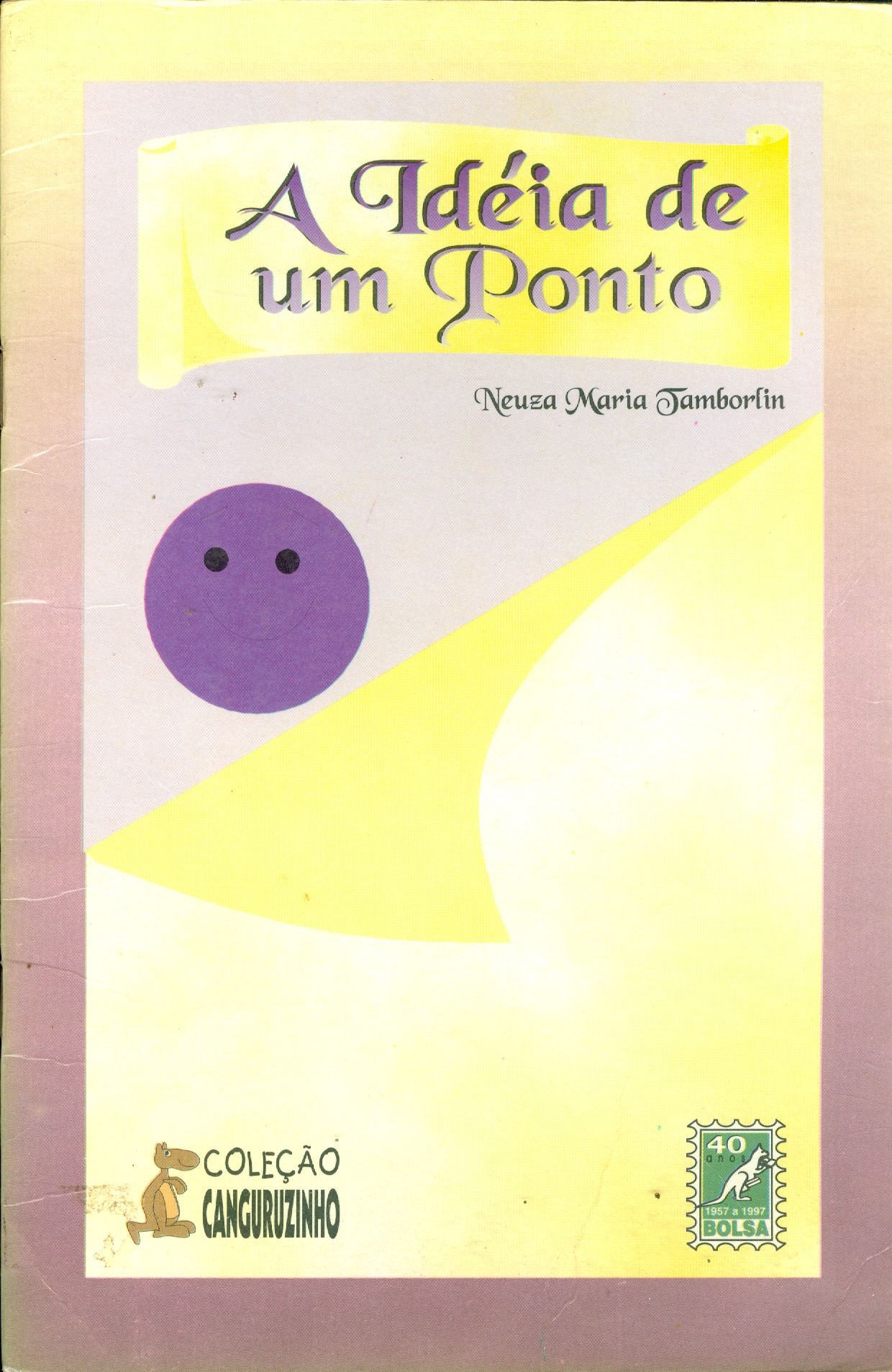 A IDÉIA DE UM PONTO