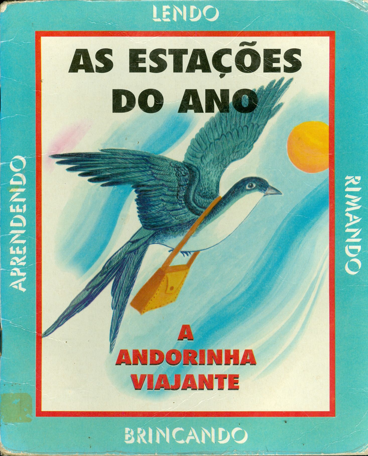 A ANDORINHA VIAJANTE: AS ESTAÇÕES DO ANO