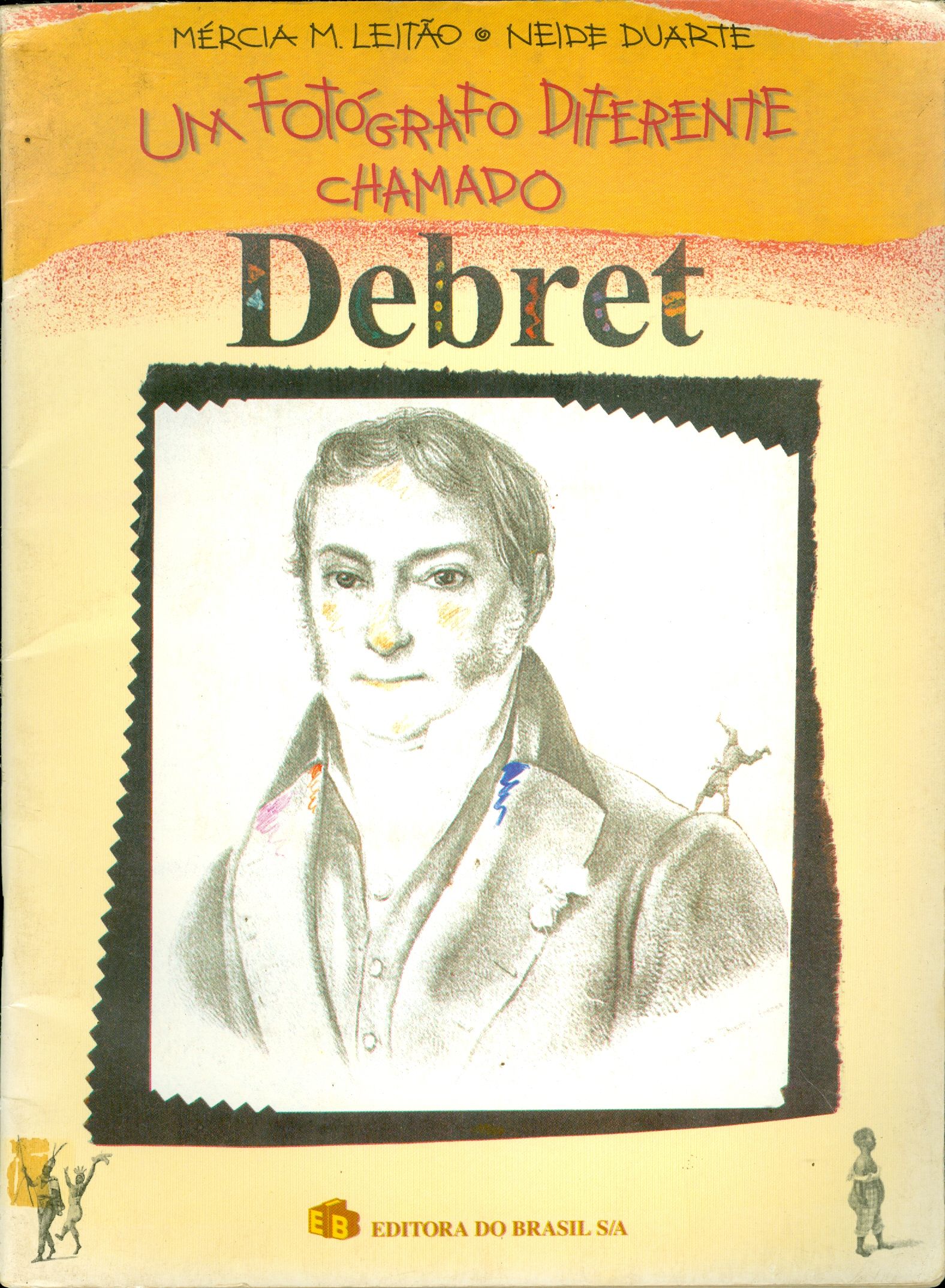 UM FOTÓGRAFO DIFERENTE CHAMADO DEBRET
