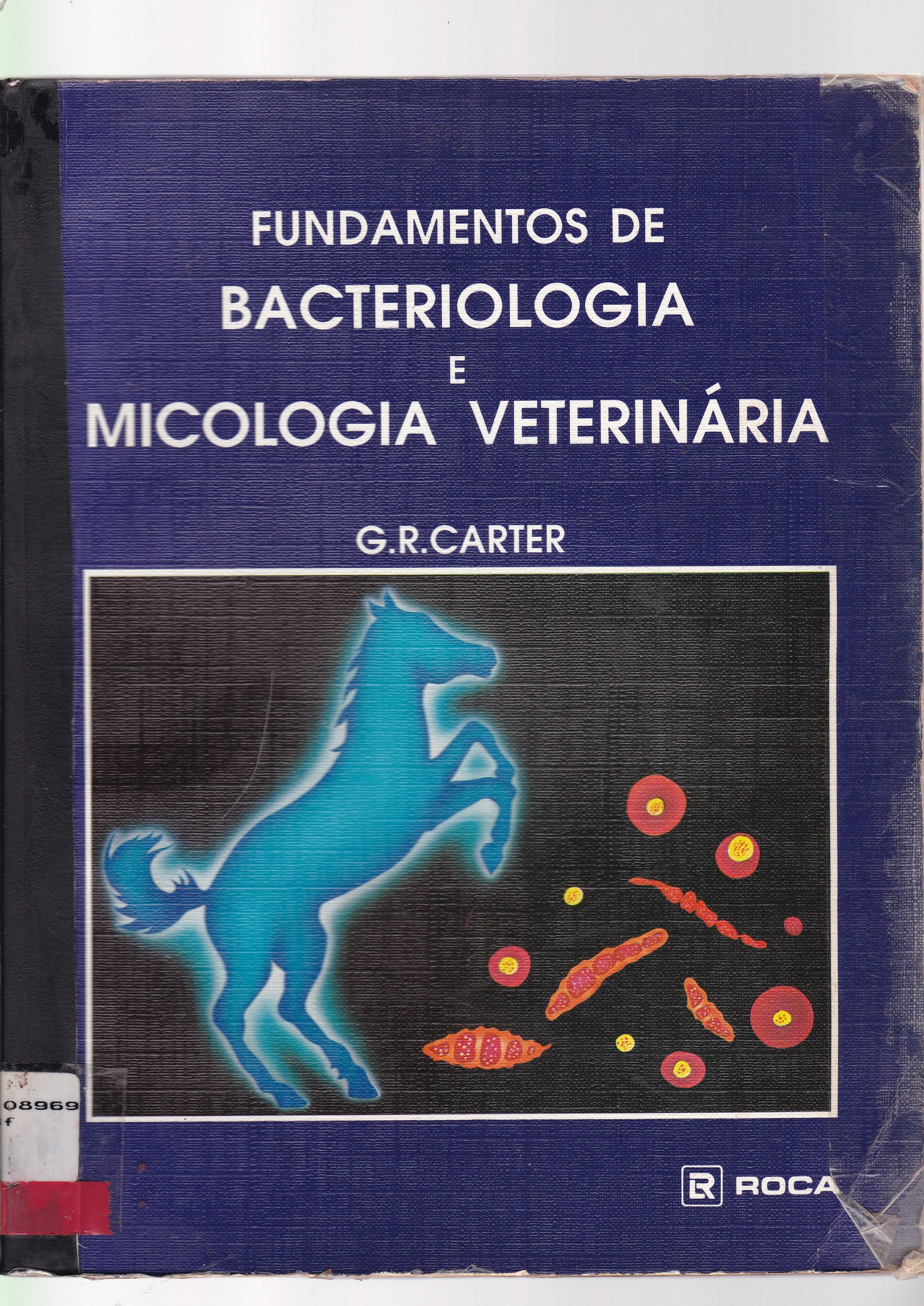 FUNDAMENTOS DE BACTERIOLOGIA E MICOLOGIA VETERINÁRIA