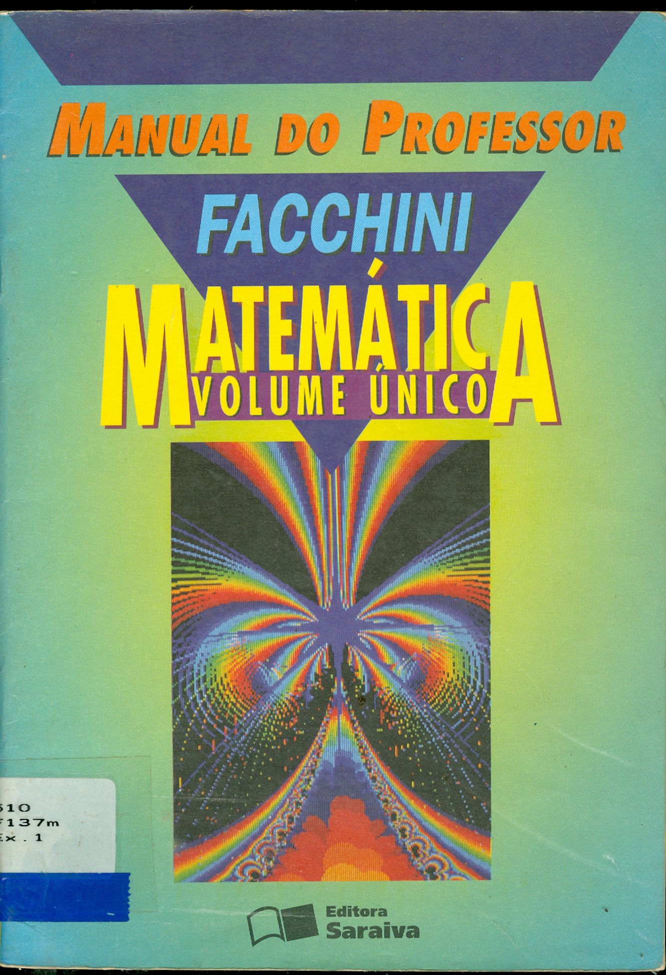 MATEMÁTICA - VOLUME ÚNICO: MANUAL DO PROFESSOR
