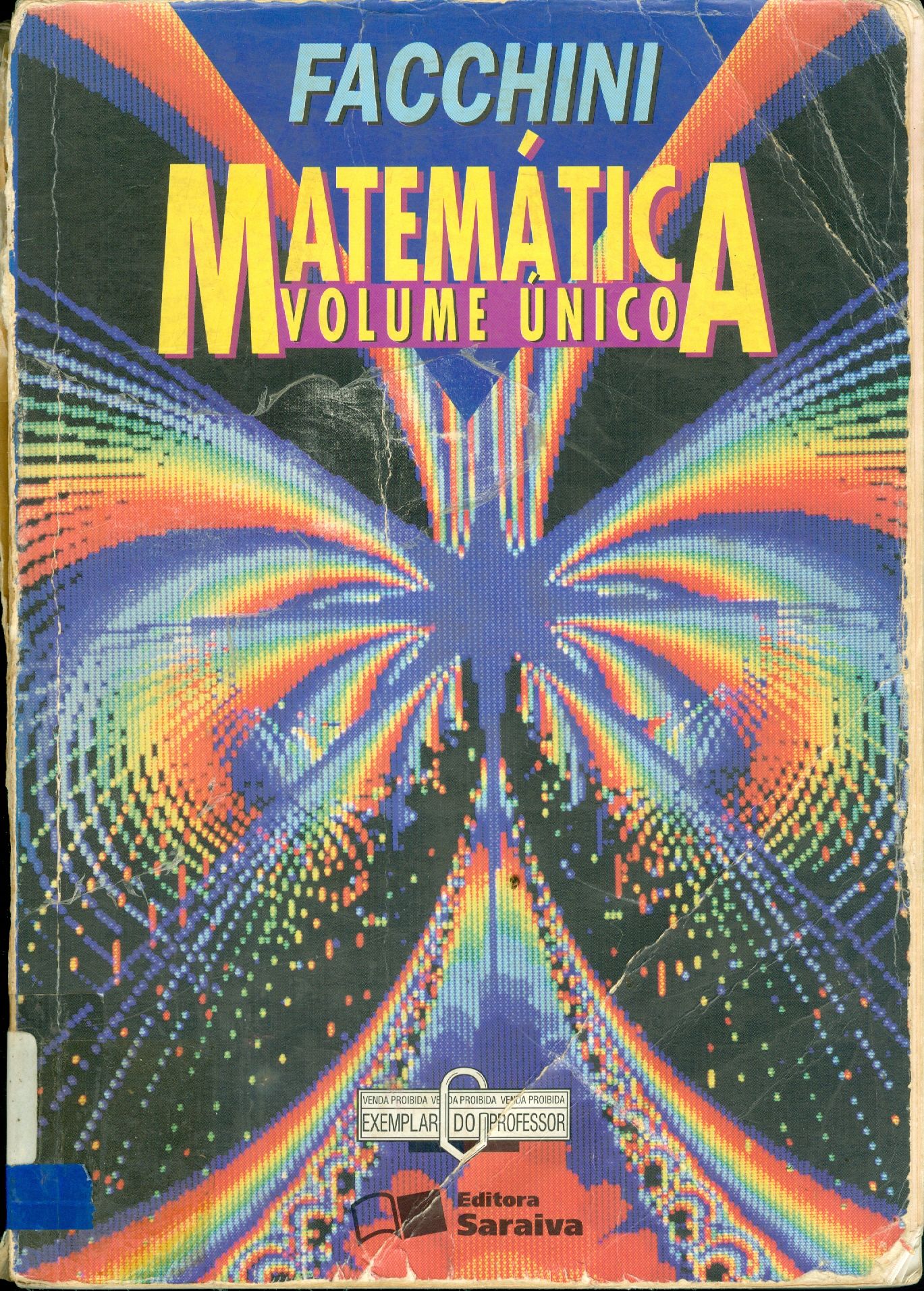 MATEMÁTICA - VOLUME ÚNICO: EXEMPLAR DO PROFESSOR