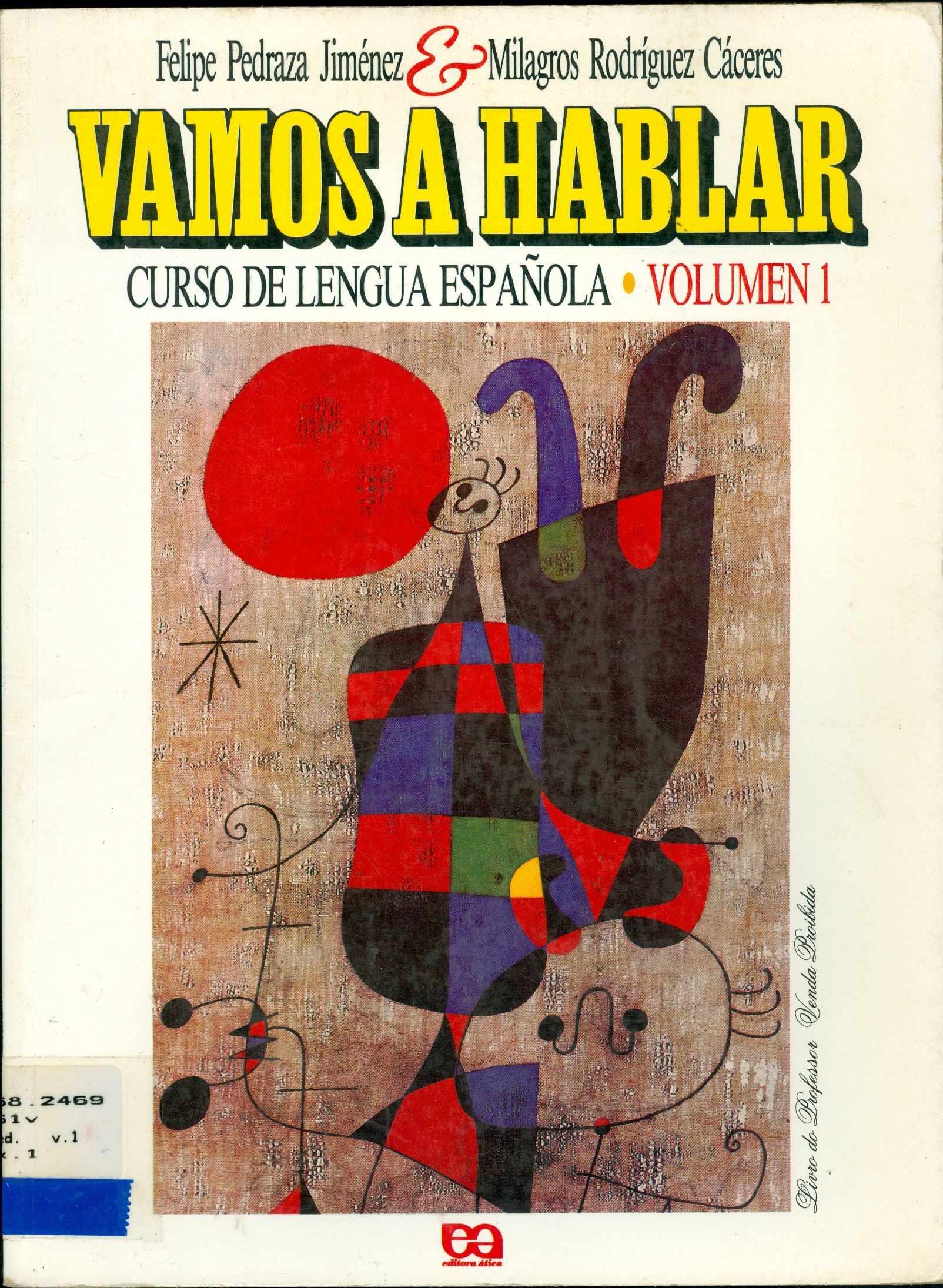 VAMOS A HABLAR: CURSO DE LENGUA ESPAÑOLA - V. 1