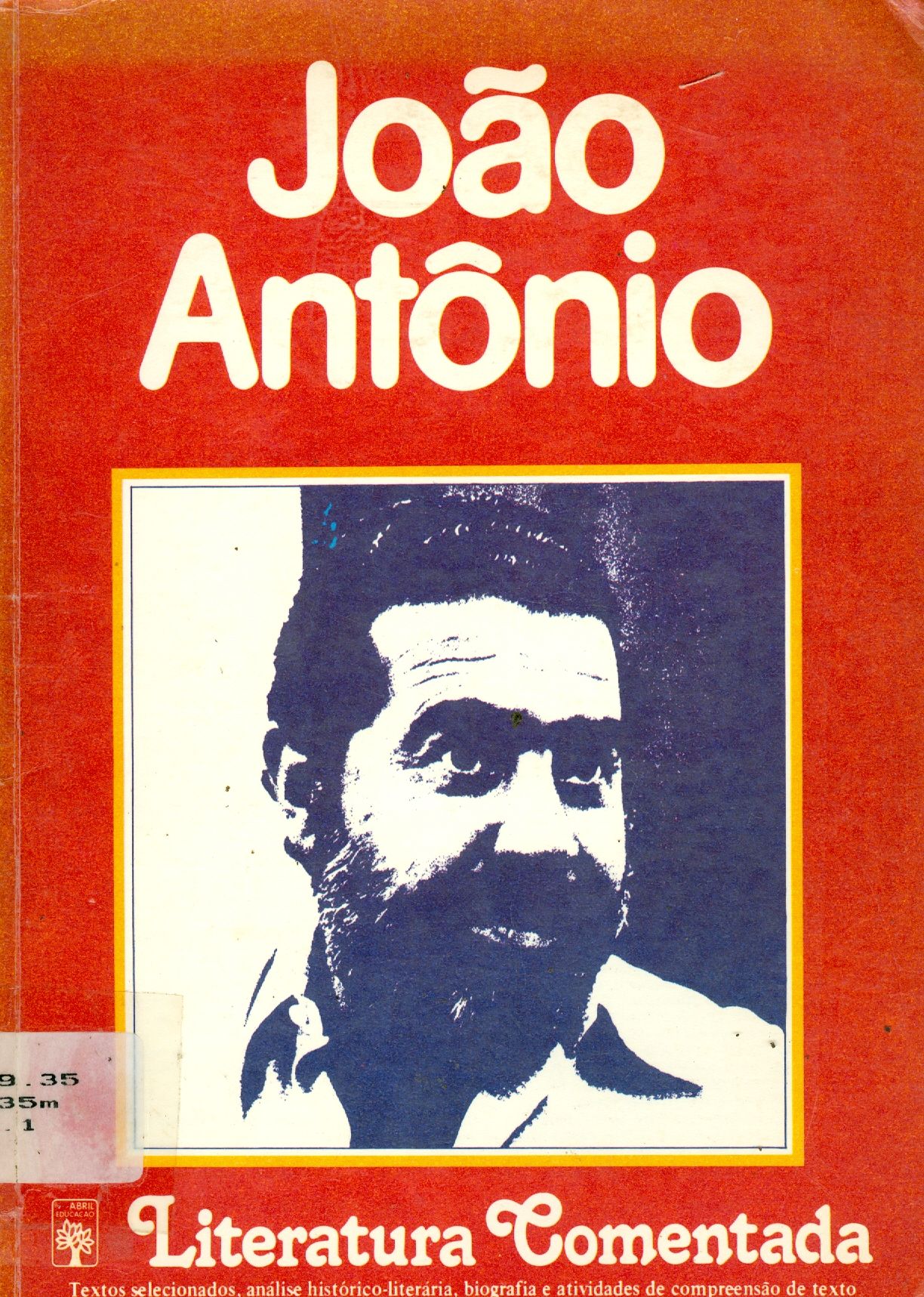 JOÃO ANTONIO: LITERATURA COMENTADA