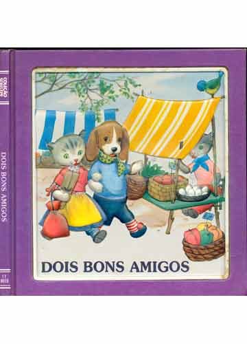 DOIS BONS AMIGOS