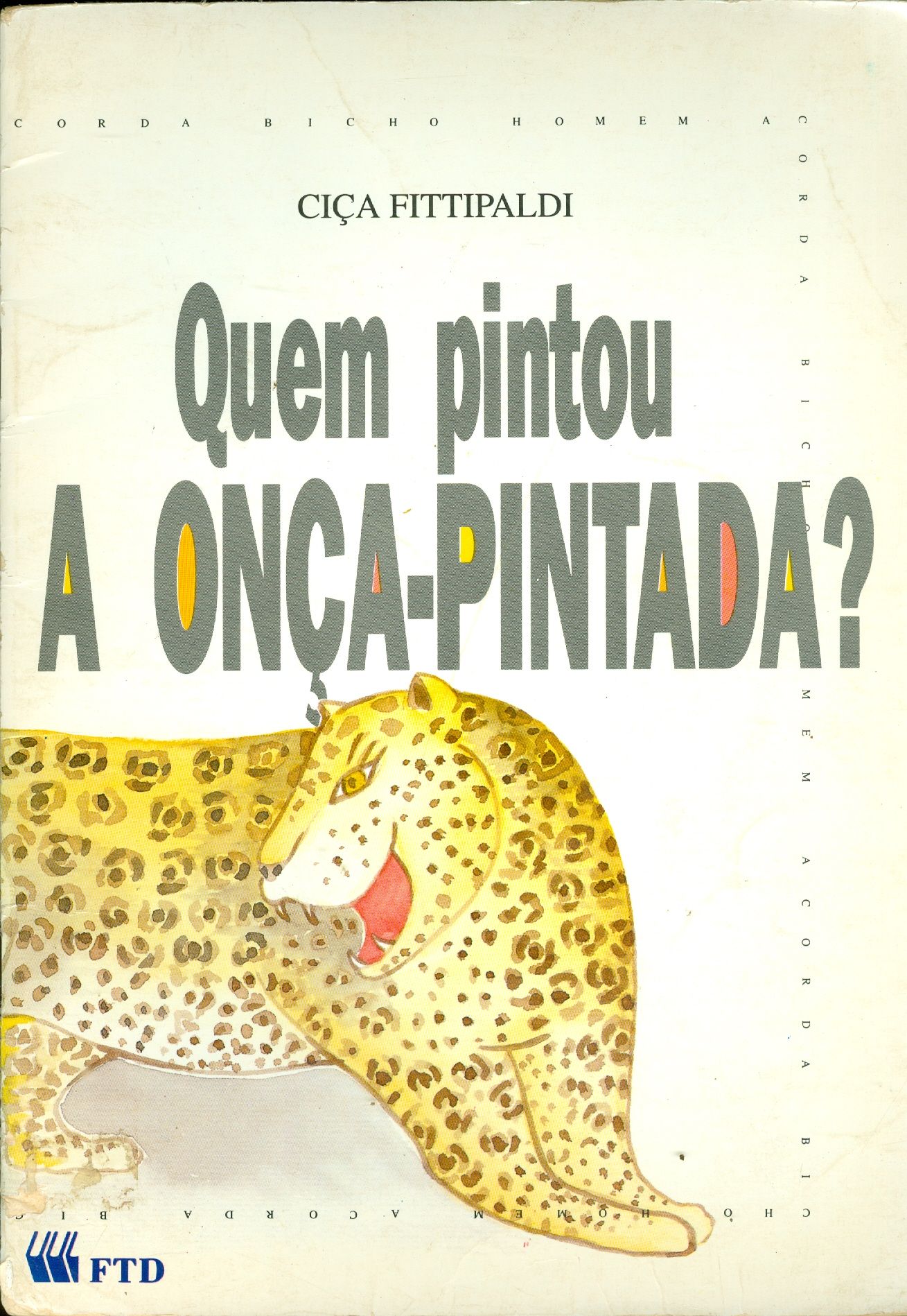 QUEM PINTOU A ONÇA-PINTADA?