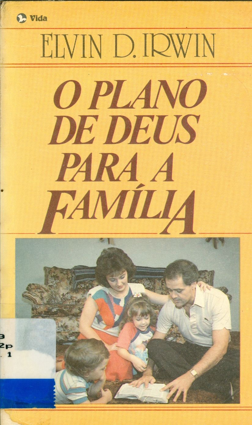 O PLANO DE DEUS PARA A FAMÍLIA