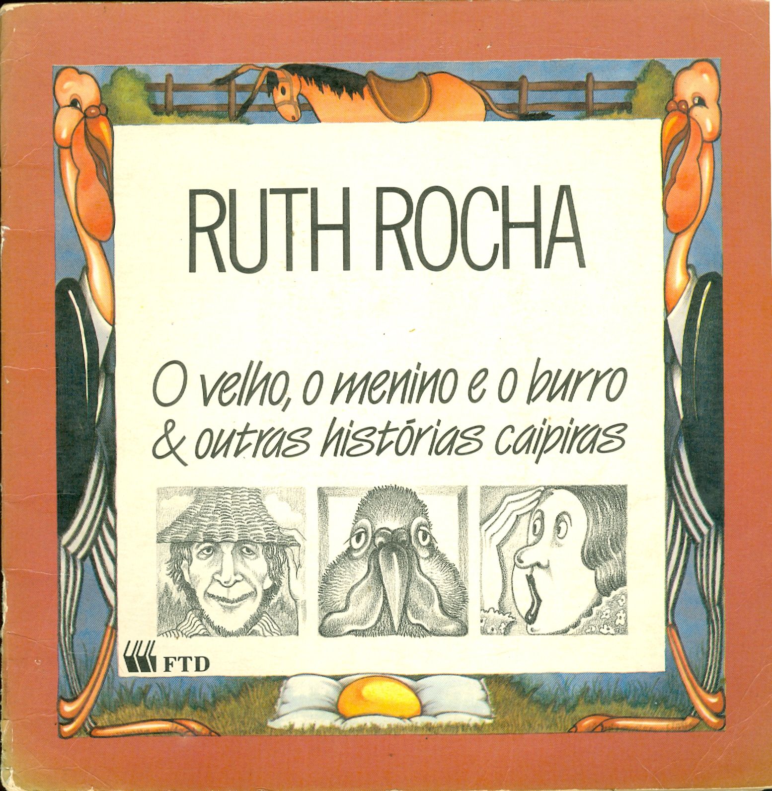 O VELHO, O MENINO E O BURRO E OUTRAS HISTÓRIAS CAIPIRAS