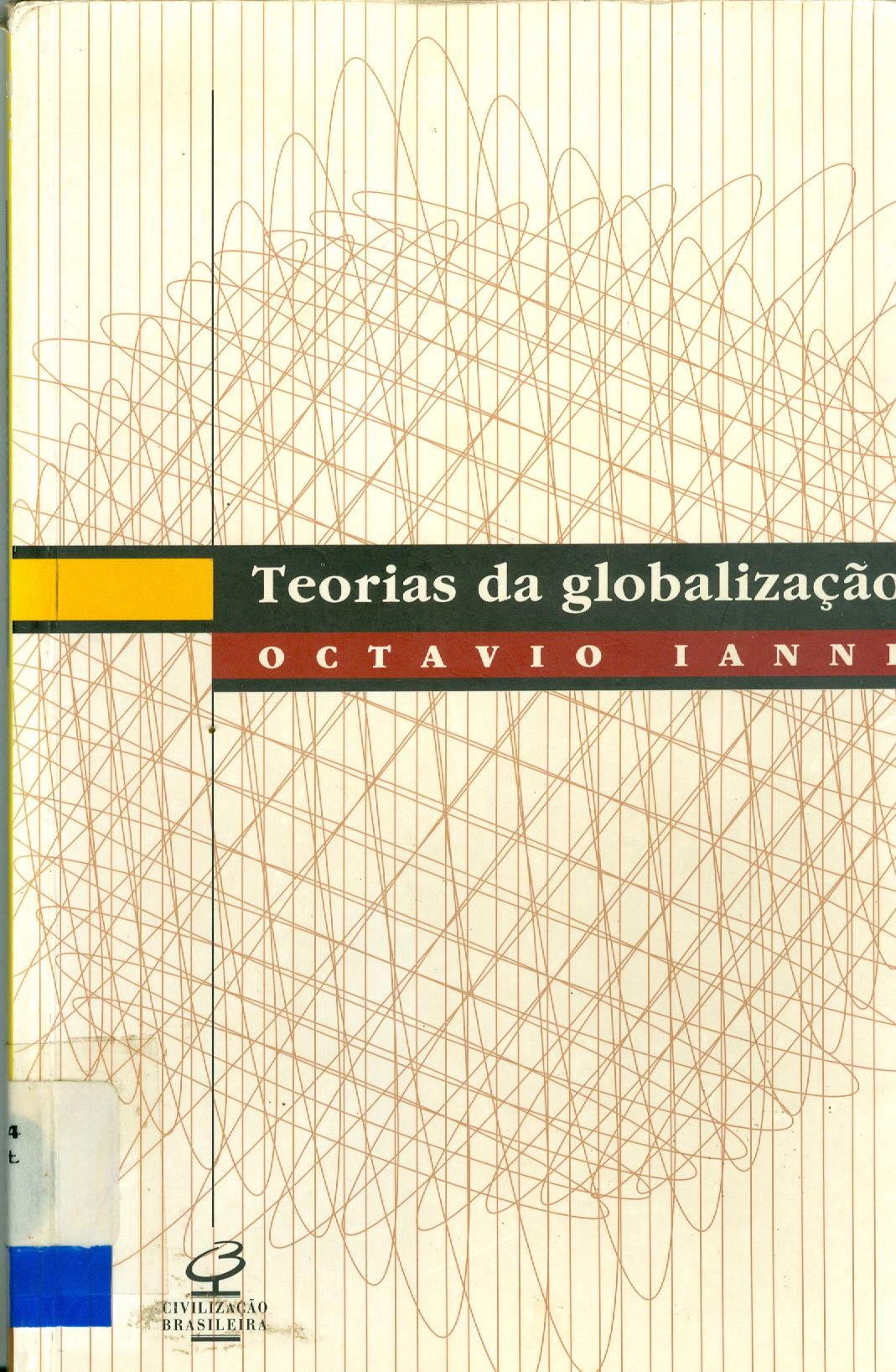 TEORIAS DA GLOBALIZAÇÃO