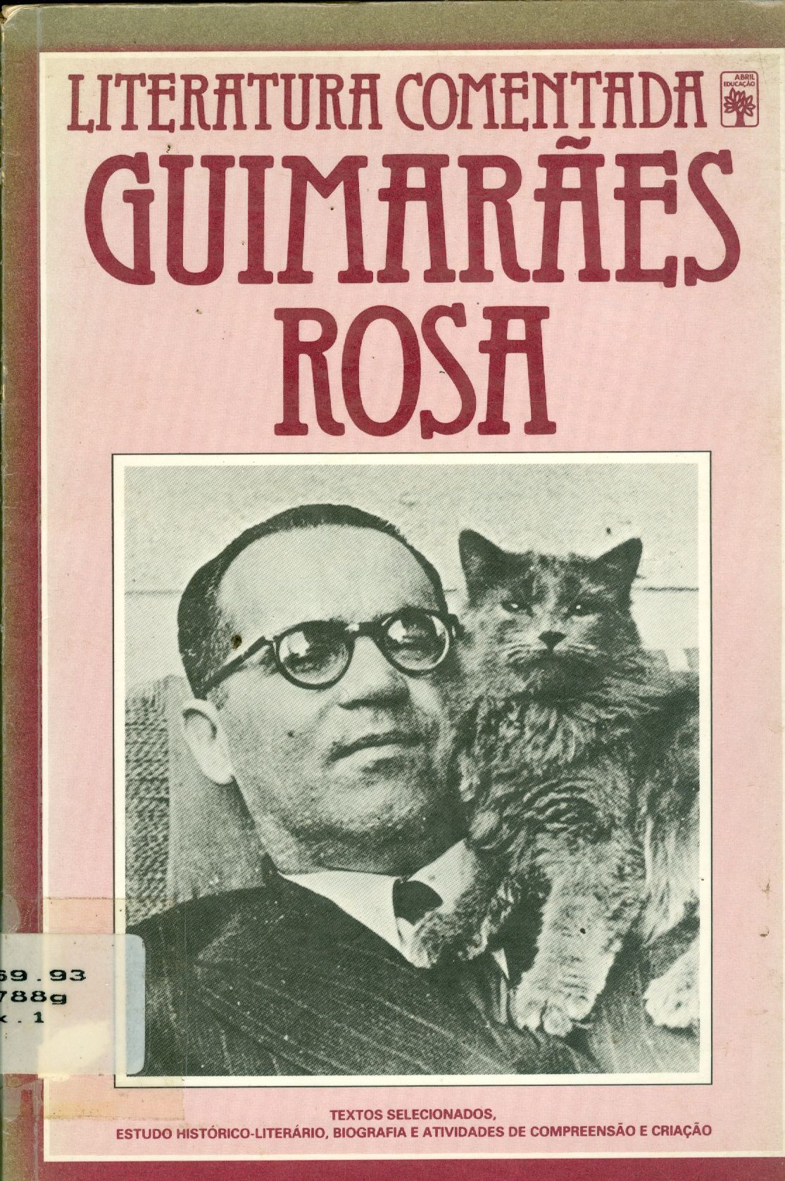 GUIMARÃES ROSA: LITERATURA COMENTADA 