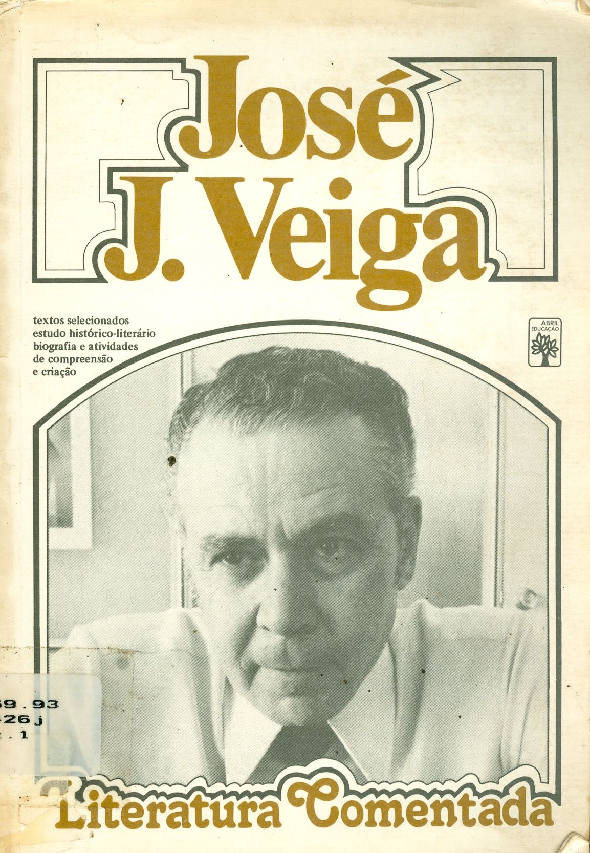 JOSÉ J. VEIGA: LITERATURA COMENTADA