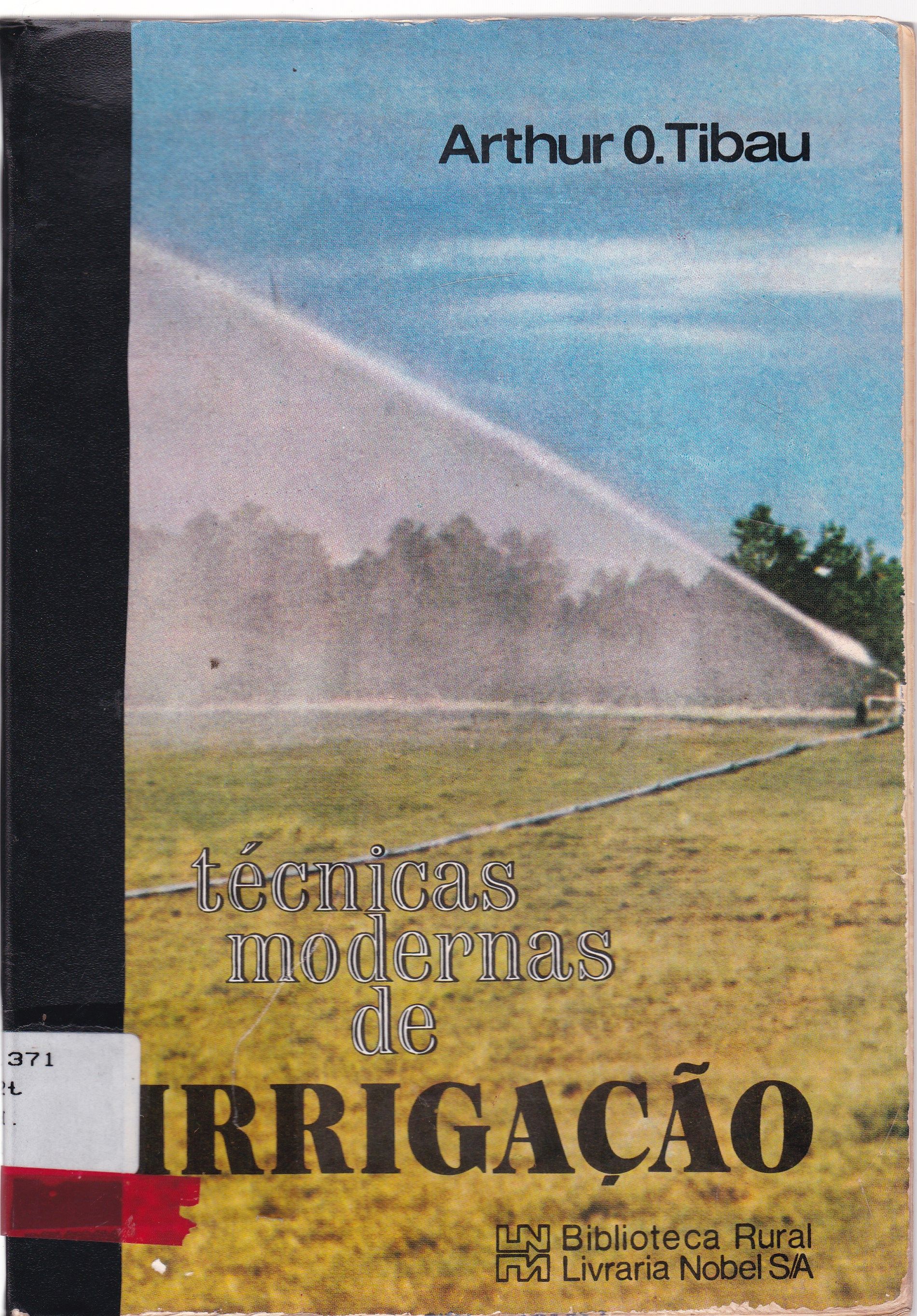 TÉCNICAS MODERNAS DE IRRIGAÇÃO 