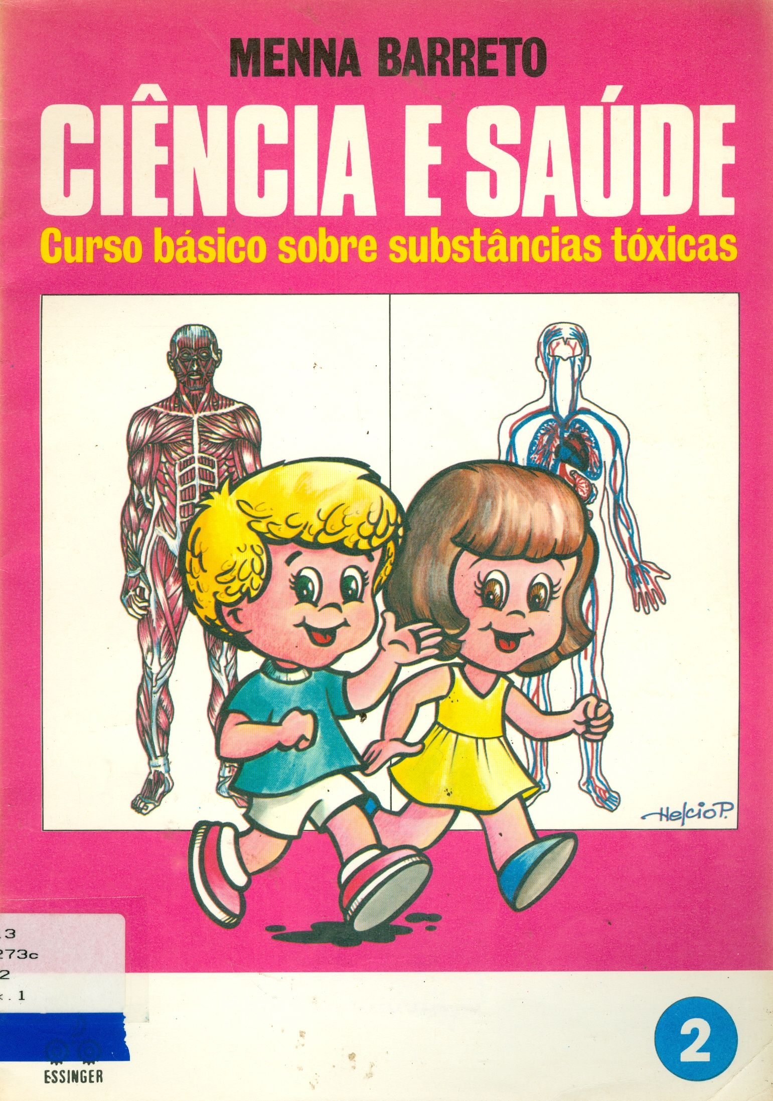 CIÊNCIA E SAÚDE: CURSO BÁSICO SOBRE SUBSTÂNCIAS TÓXICAS - V. 2