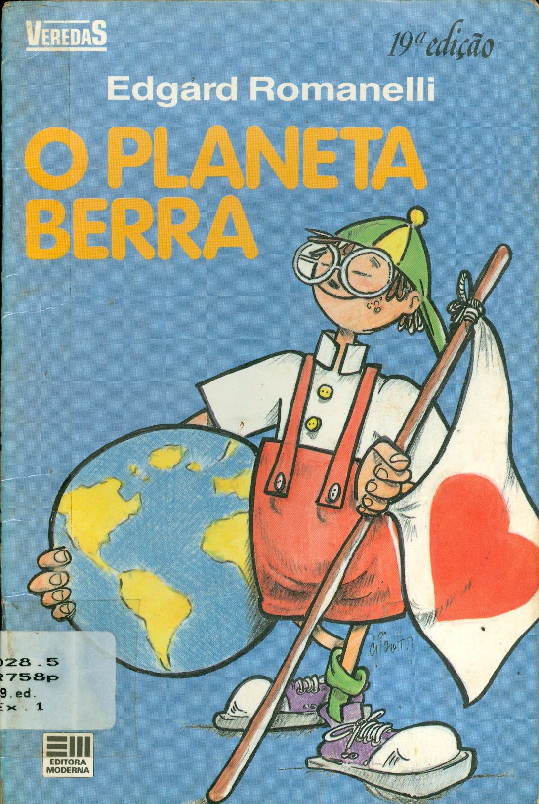 O PLANETA BERRA 