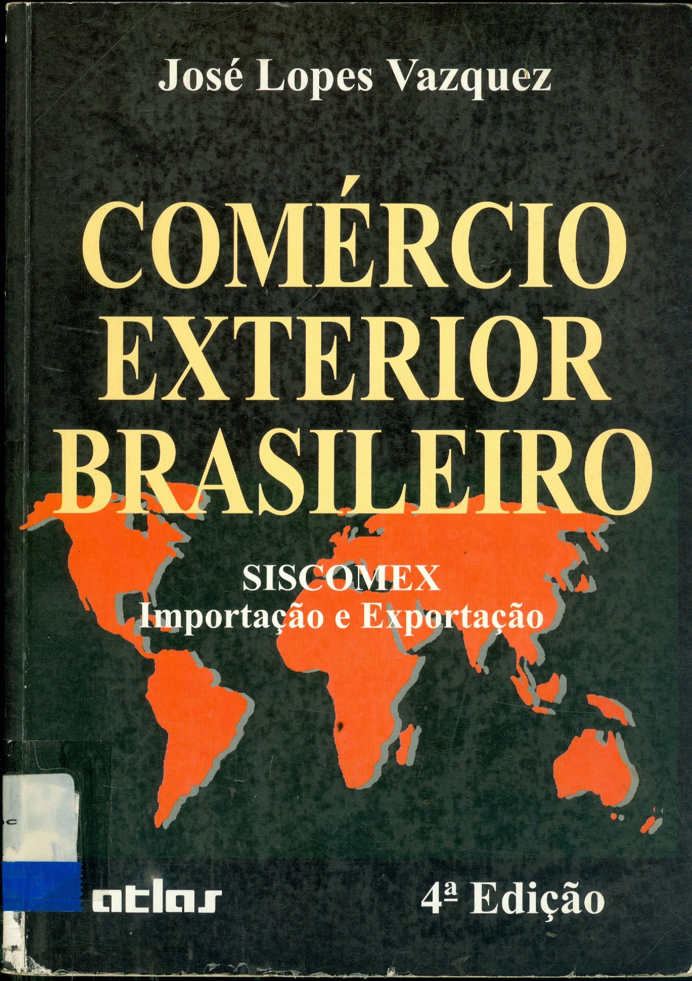 COMÉRCIO EXTERIOR BRASILEIRO 