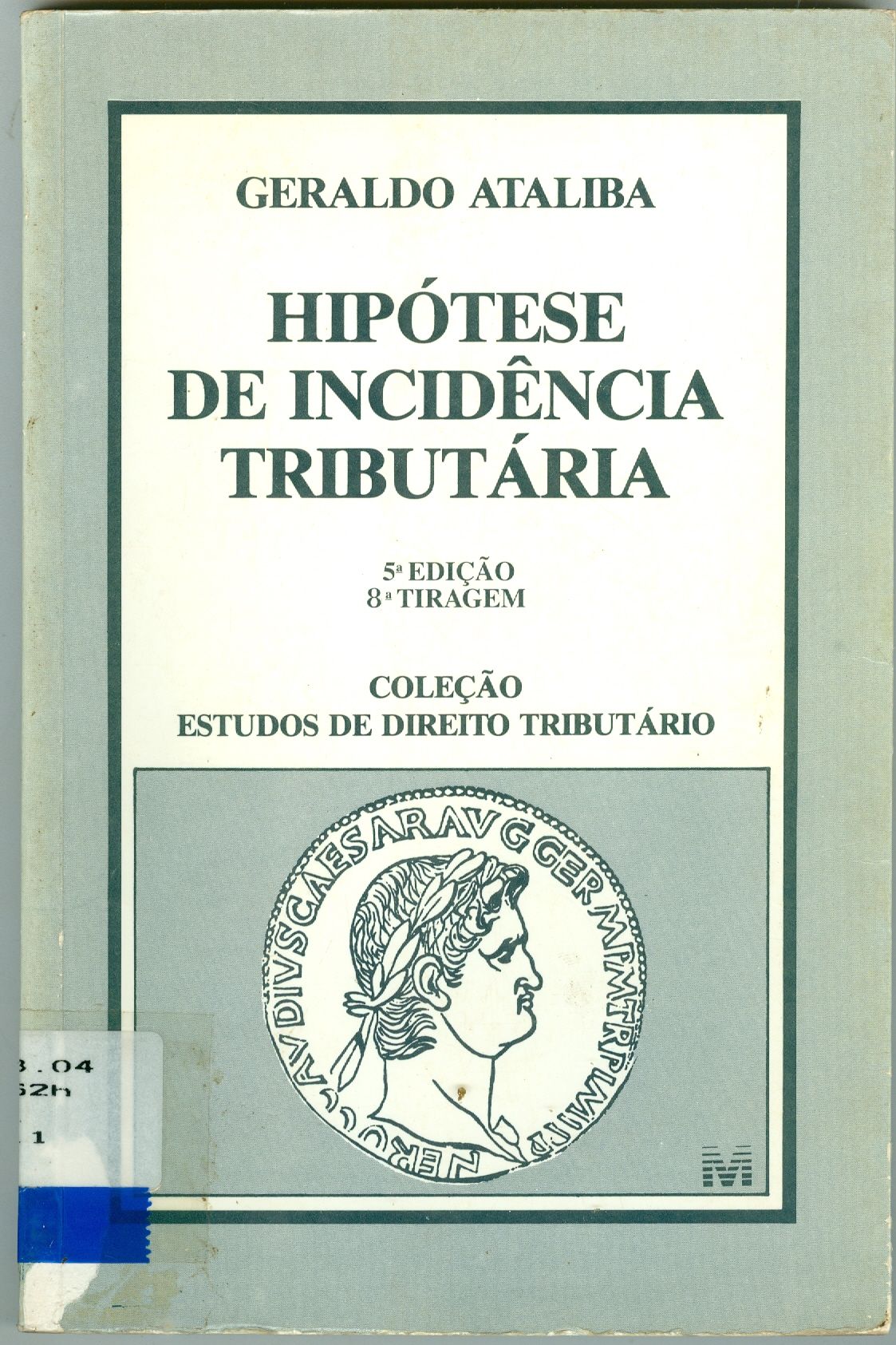 HIPÓTESE DE INCIDÊNCIA TRIBUTÁRIA 