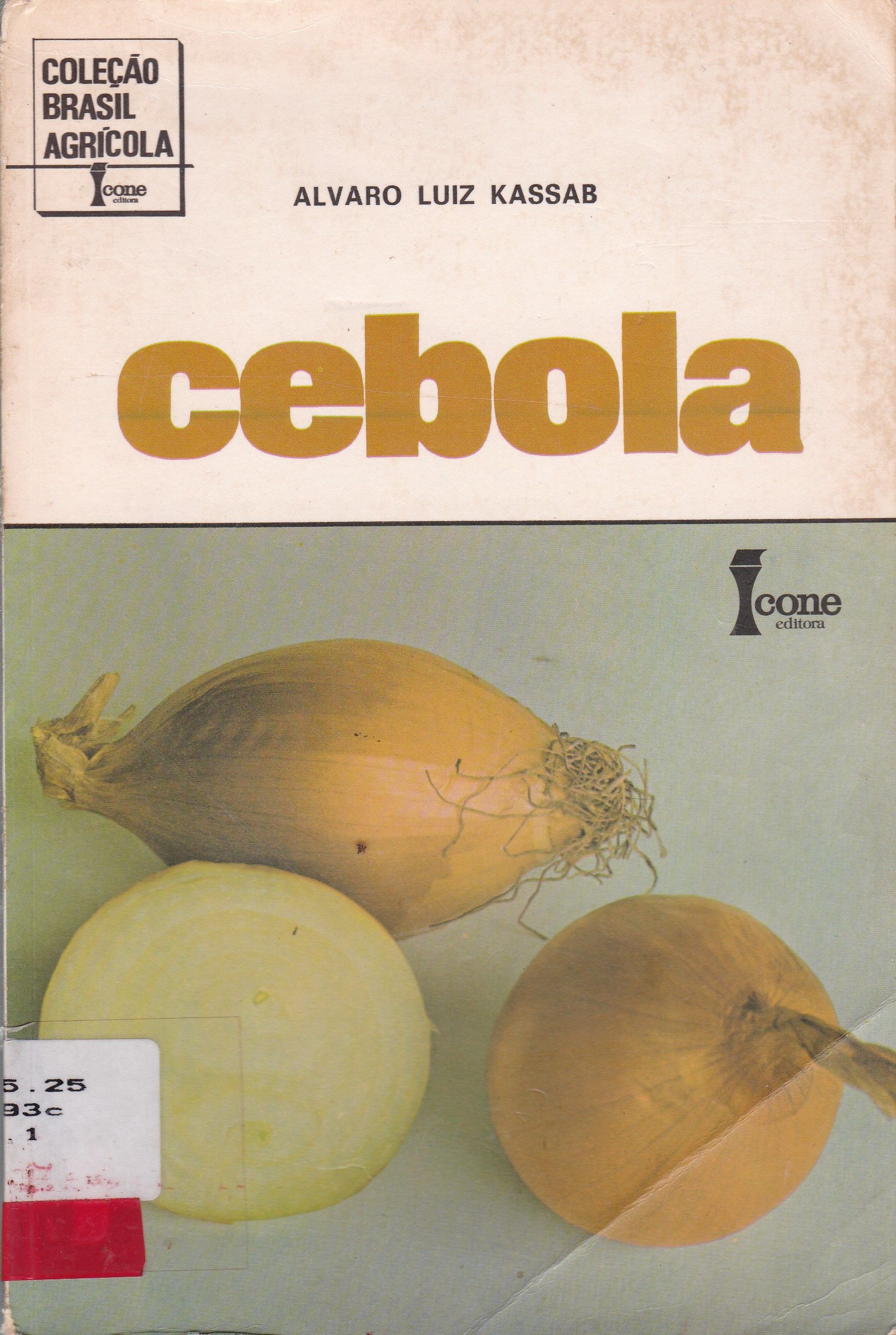 CEBOLA: DO TÚMULO DOS FARAÓS AS EXIGENTES MESAS MODERNAS