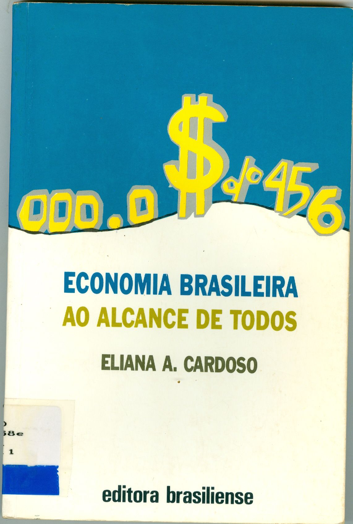 ECONOMIA BRASILEIRA AO ALCANCE DE TODOS 