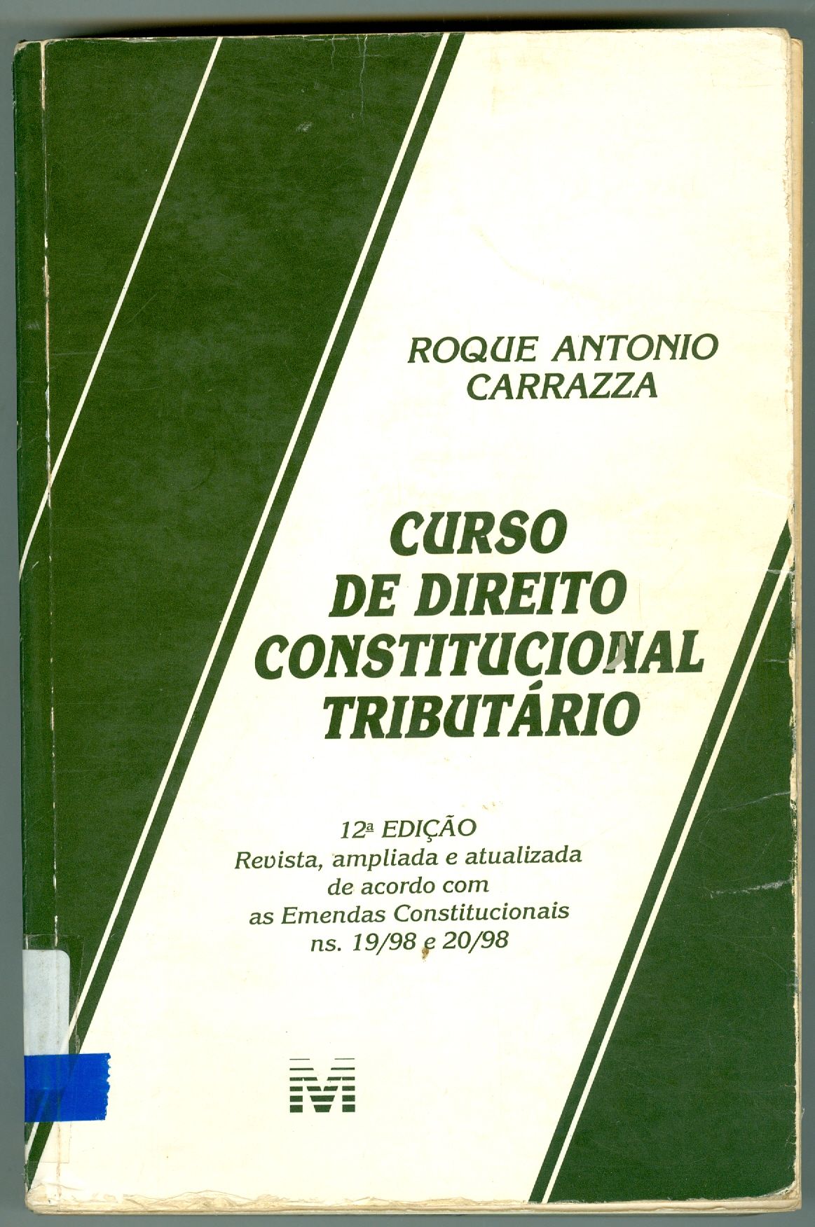 CURSO DE DIREITO CONSTITUCIONAL TRIBUTÁRIO 