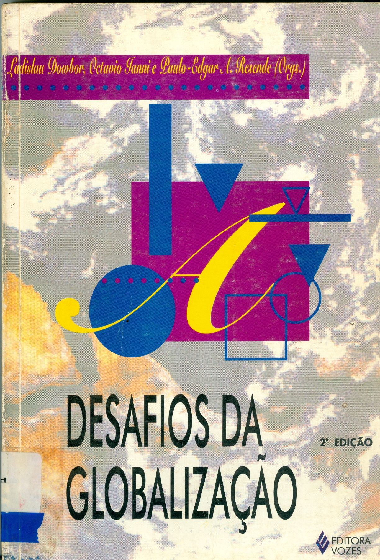 DESAFIOS DA GLOBALIZAÇÃO 