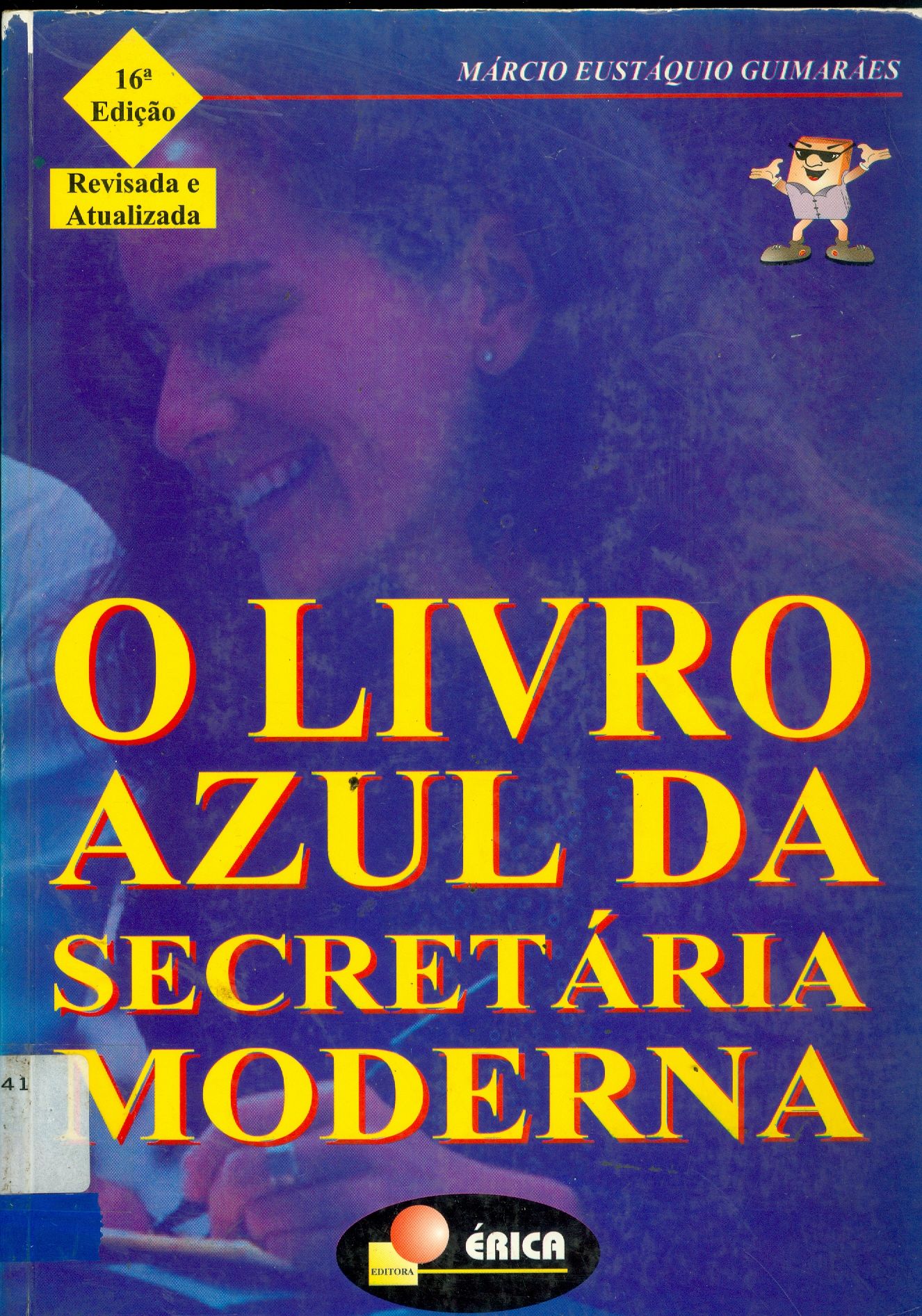 O LIVRO AZUL DA SECRETÁRIA MODERNA 