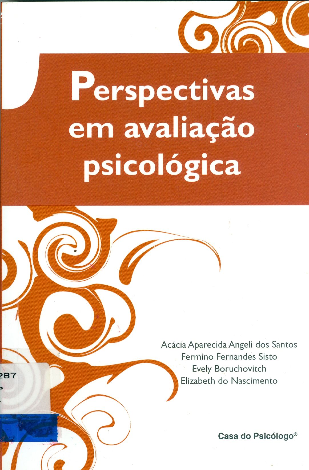 PERSPECTIVAS EM AVALIAÇÃO PSICOLÓGICA