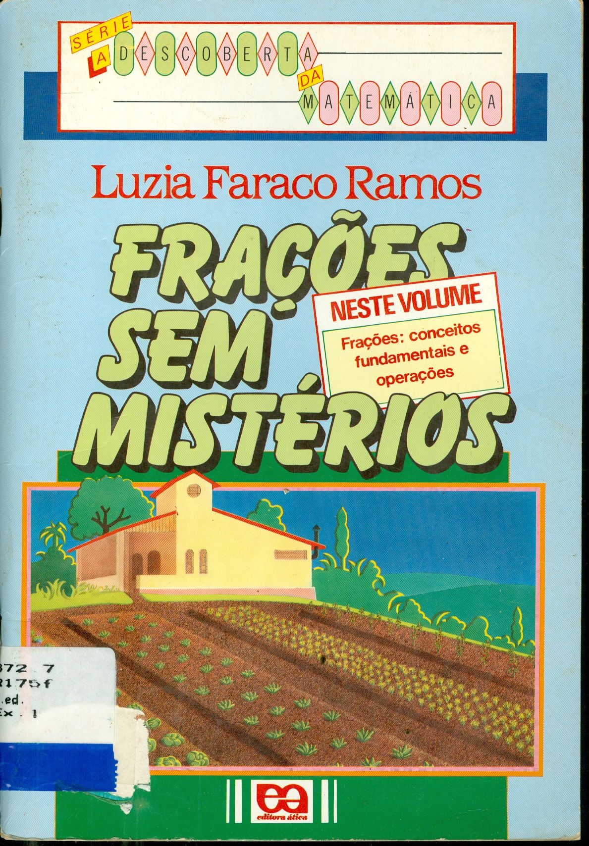 FRAÇÕES SEM MISTÉRIOS 