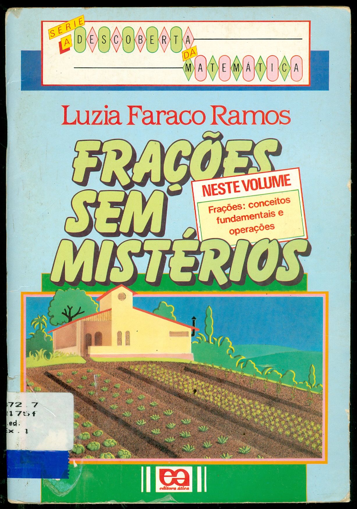 FRAÇÕES SEM MISTÉRIOS