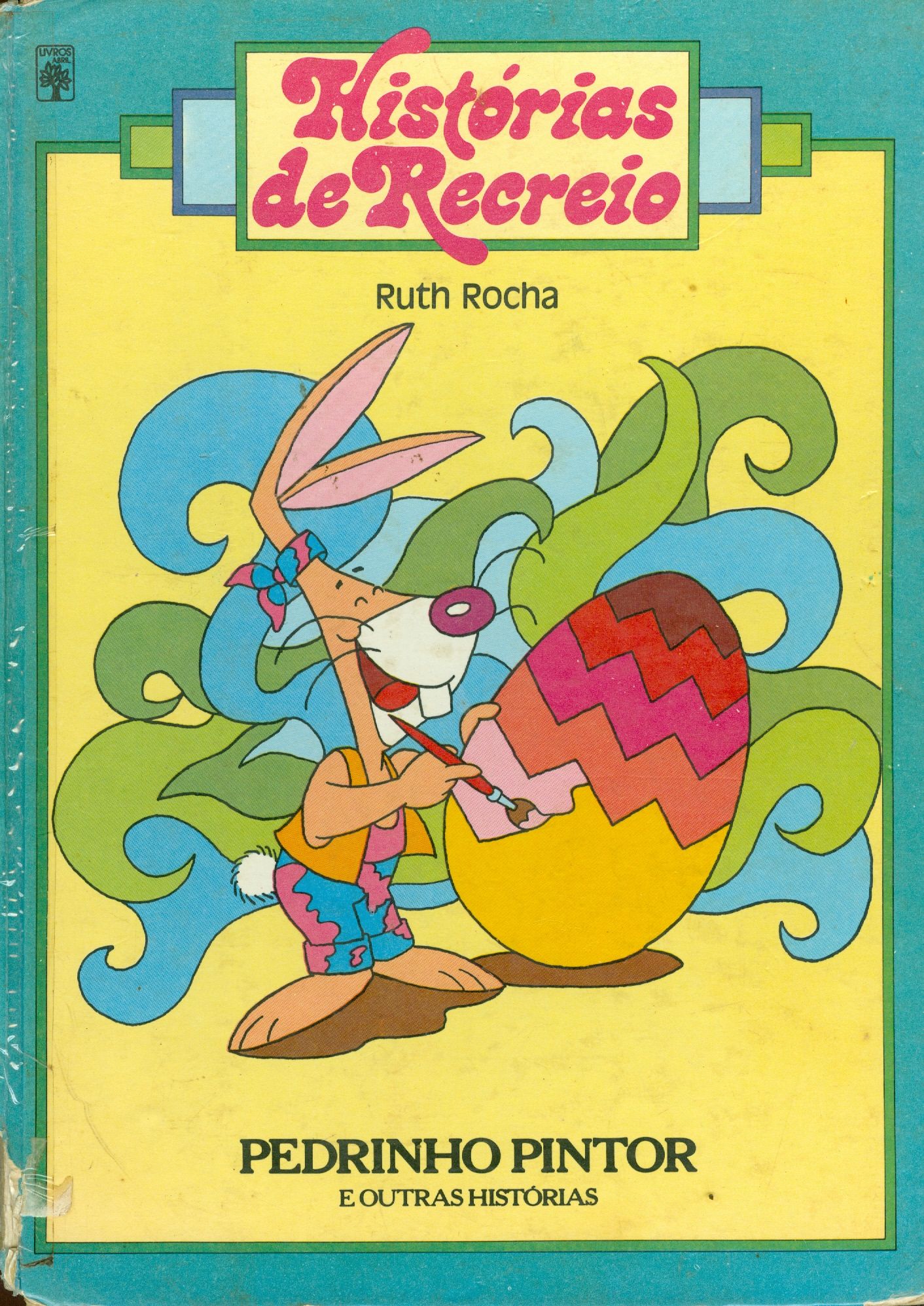 PEDRINHO PINTOR E OUTRAS HISTÓRIAS