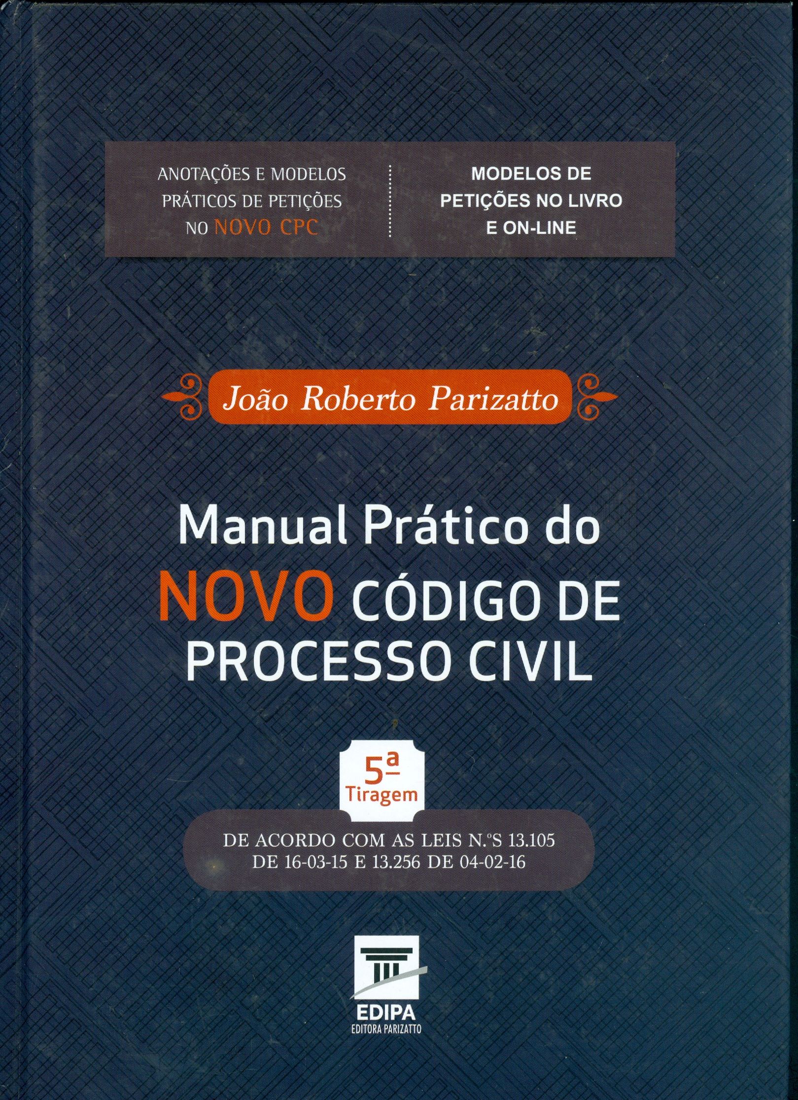 MANUAL PRÁTICO DO NOVO CÓDIGO DE PROCESSO CIVIL