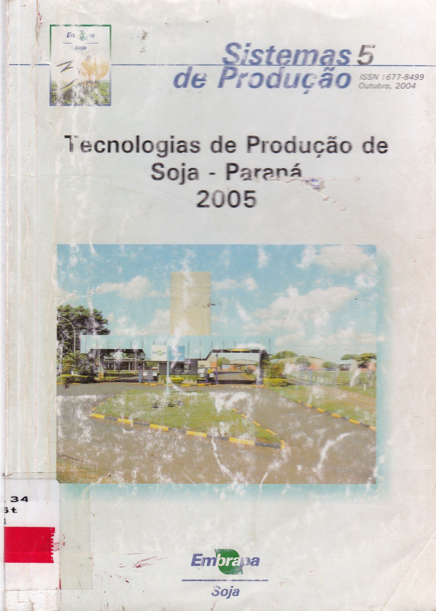 TECNOLOGIAS DE PRODUÇÃO DE SOJA - PARANÁ 2005