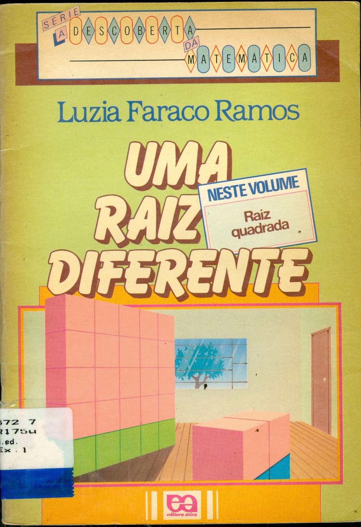 UMA RAIZ DIFERENTE 