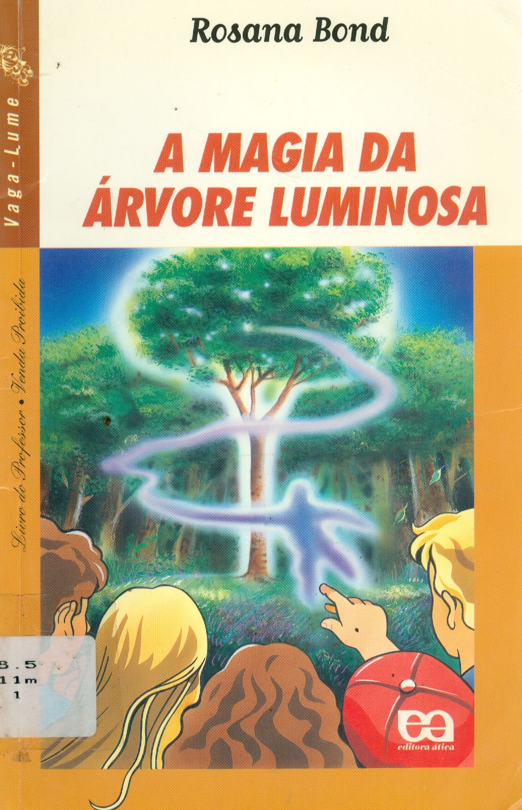 A MAGIA DA ÁRVORE LUMINOSA