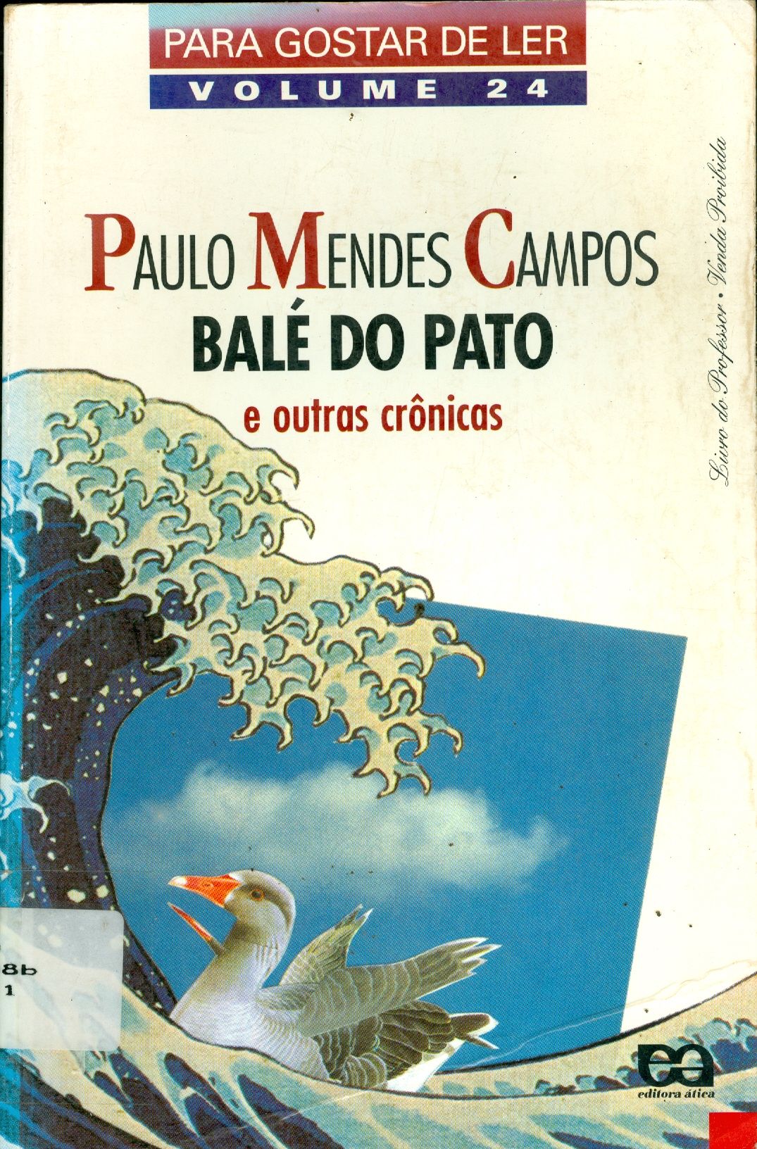 BALÉ DO PATO E OUTRAS CRÔNICAS