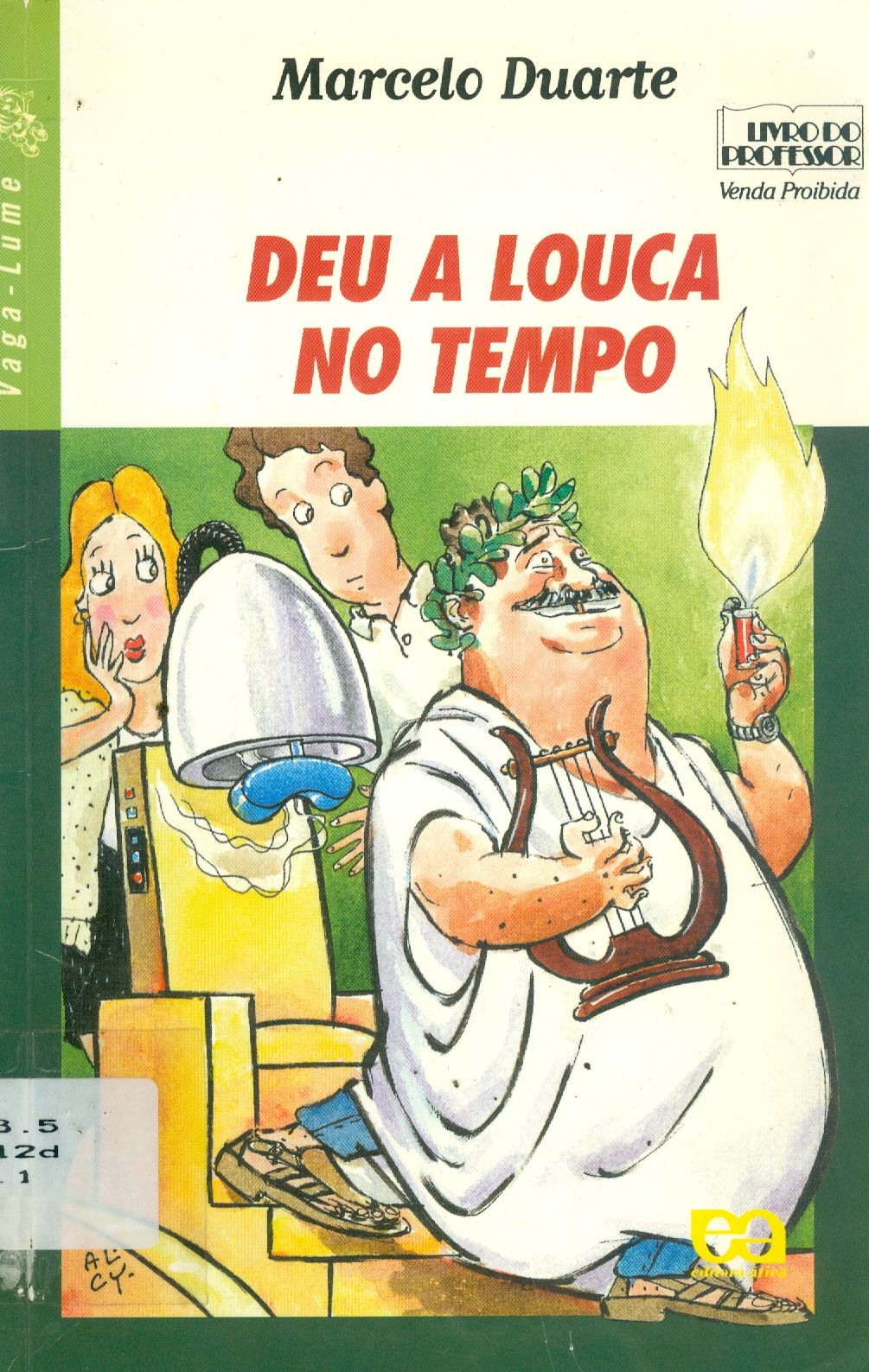DEU A LOUCA NO TEMPO