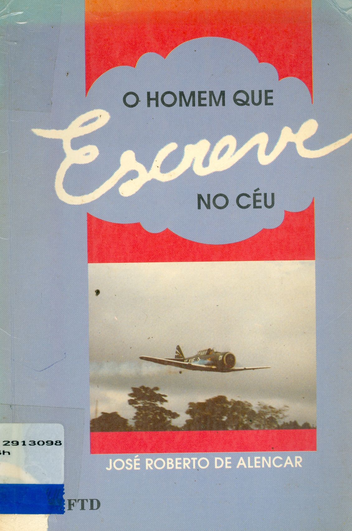 O HOMEM QUE ESCREVE NO CÉU
