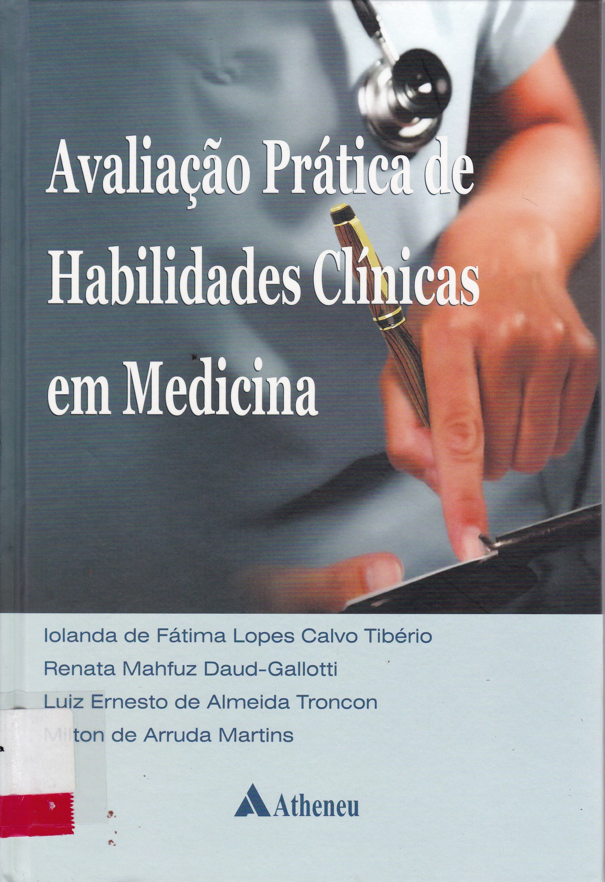 AVALIAÇÃO PRÁTICA DE HABILIDADES CLÍNICAS EM MEDICINA