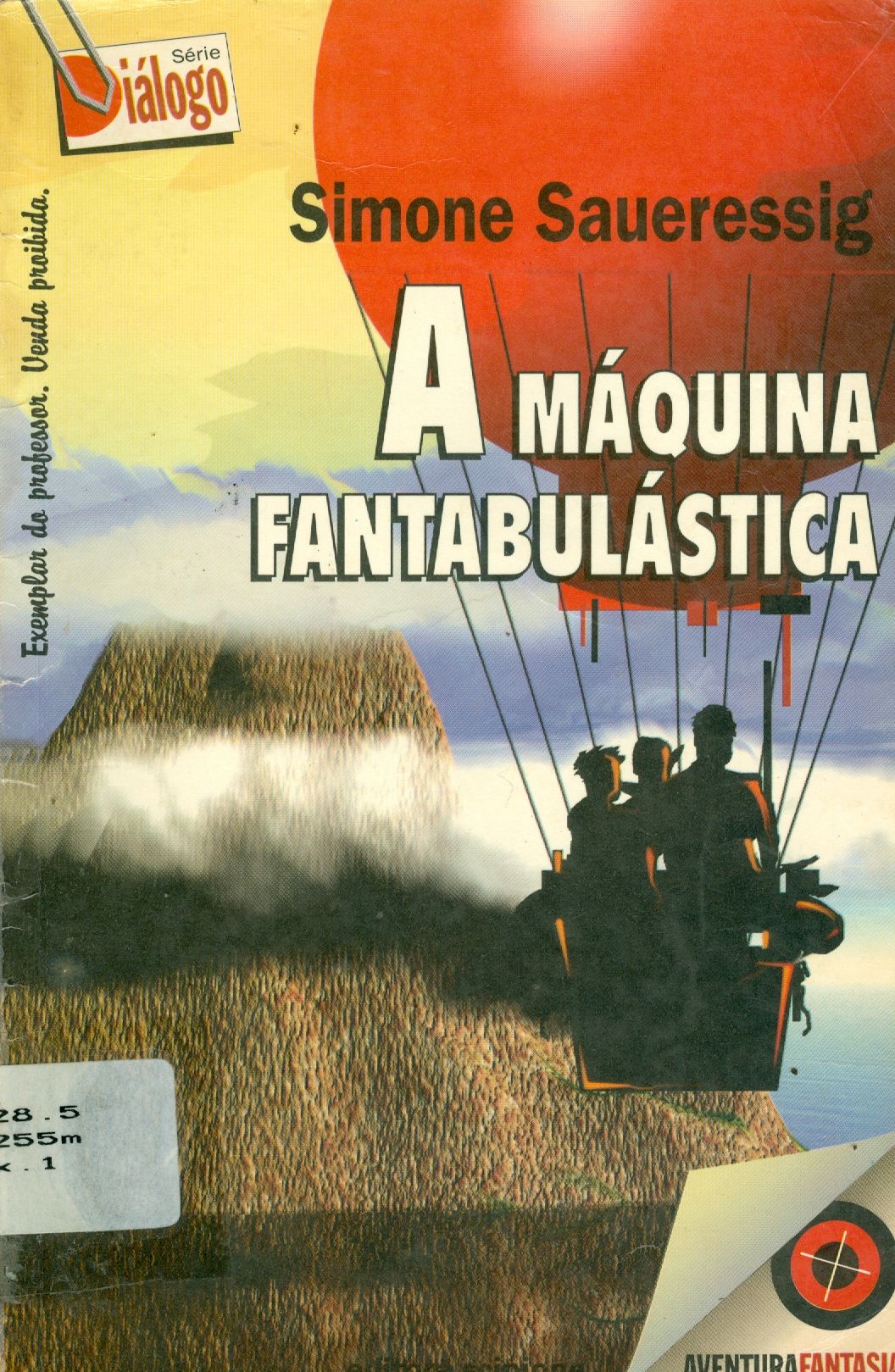 A MÁQUINA FANTABULÁSTICA