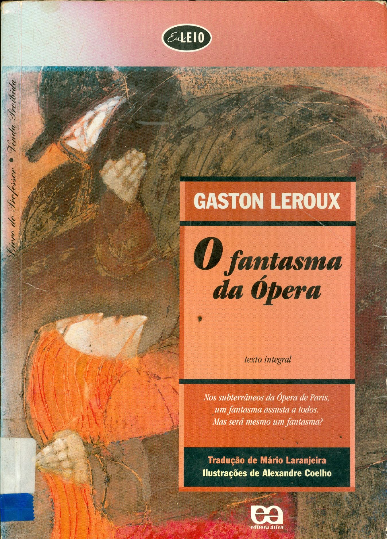 O FANTASMA DA ÓPERA