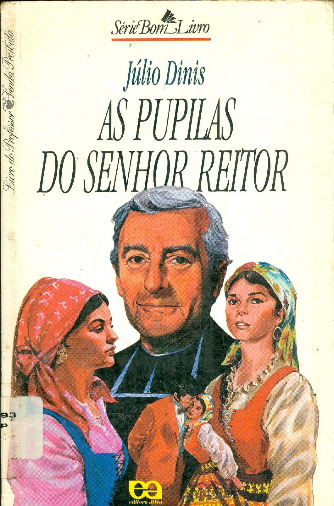 AS PUPILAS DO SENHOR REITOR 