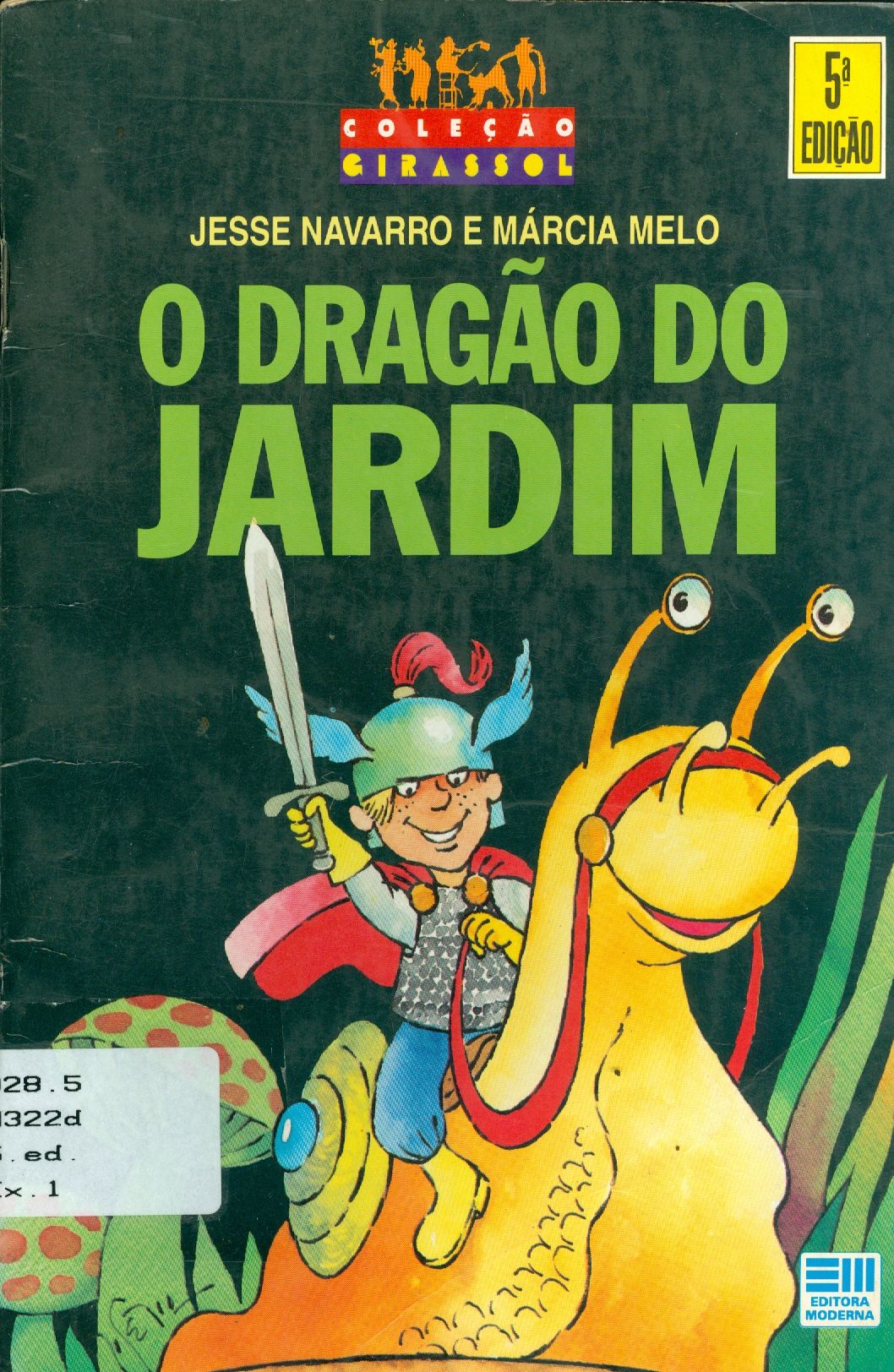 O DRAGÃO DO JARDIM 
