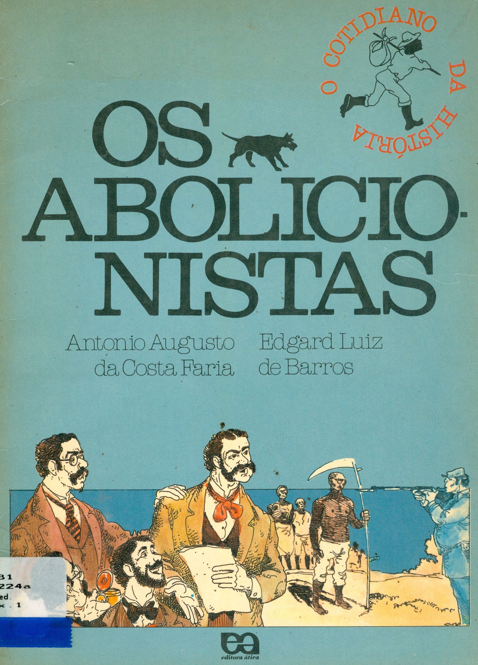 OS ABOLICIONISTAS 