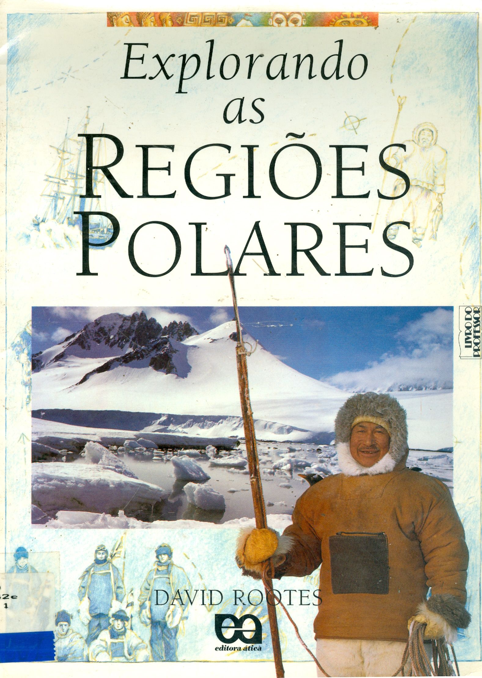 EXPLORANDO AS REGIÕES POLARES