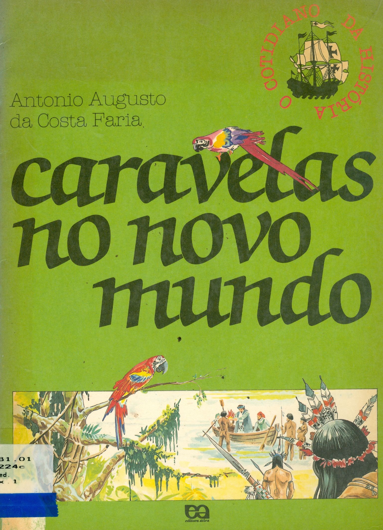 CARAVELAS NO NOVO MUNDO 