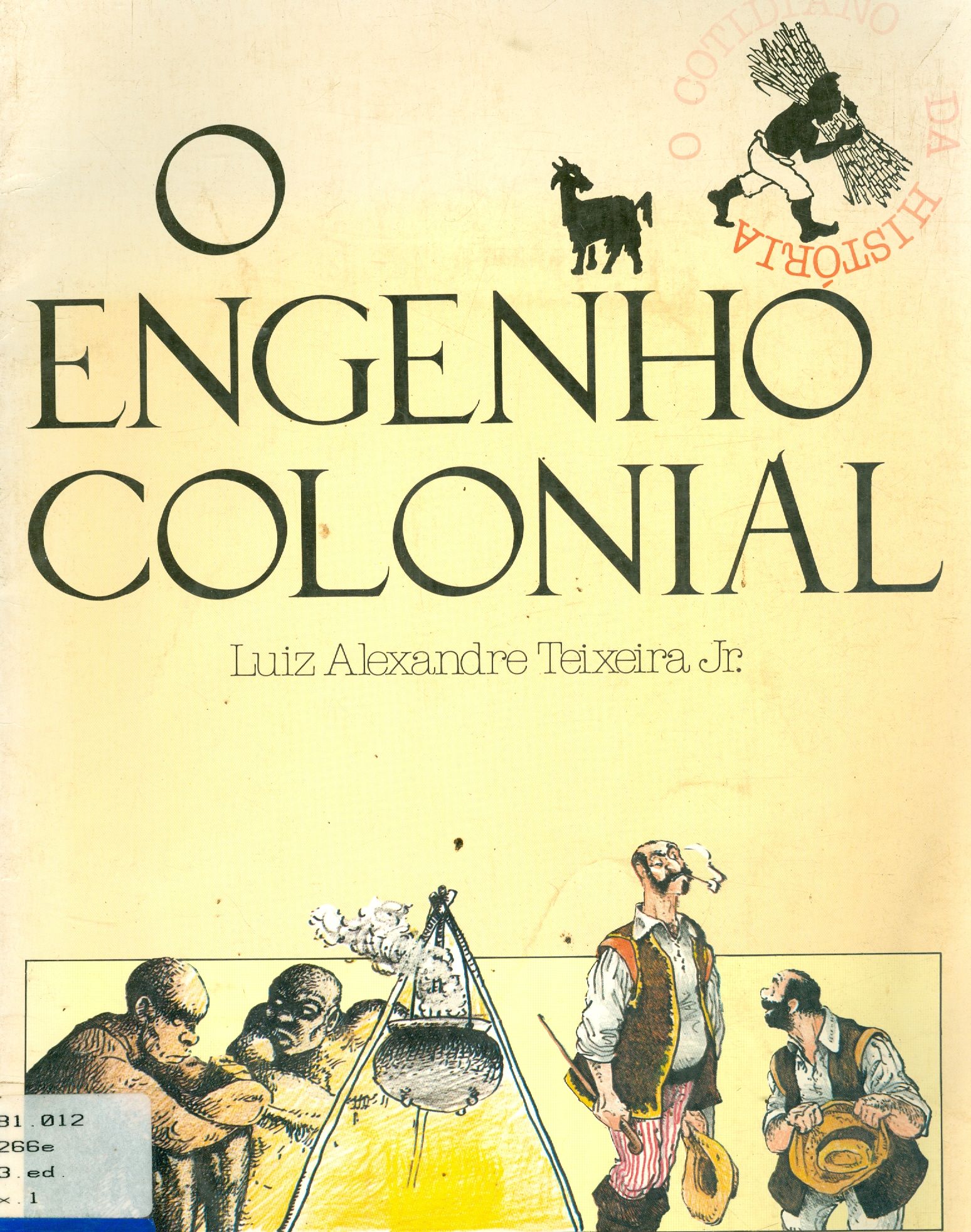 O ENGENHO COLONIAL 