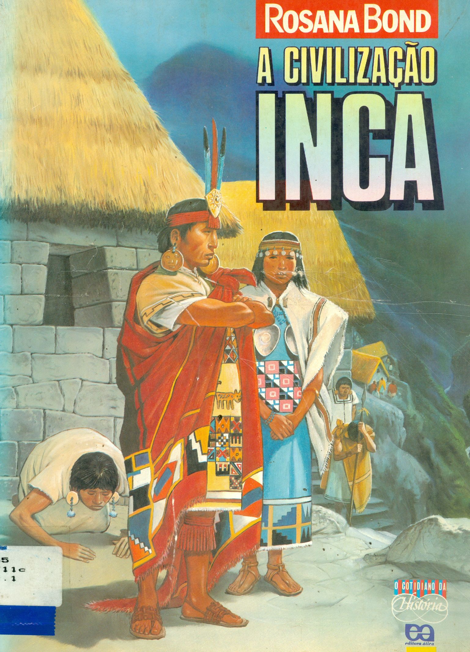 A CIVILIZAÇÃO INCA